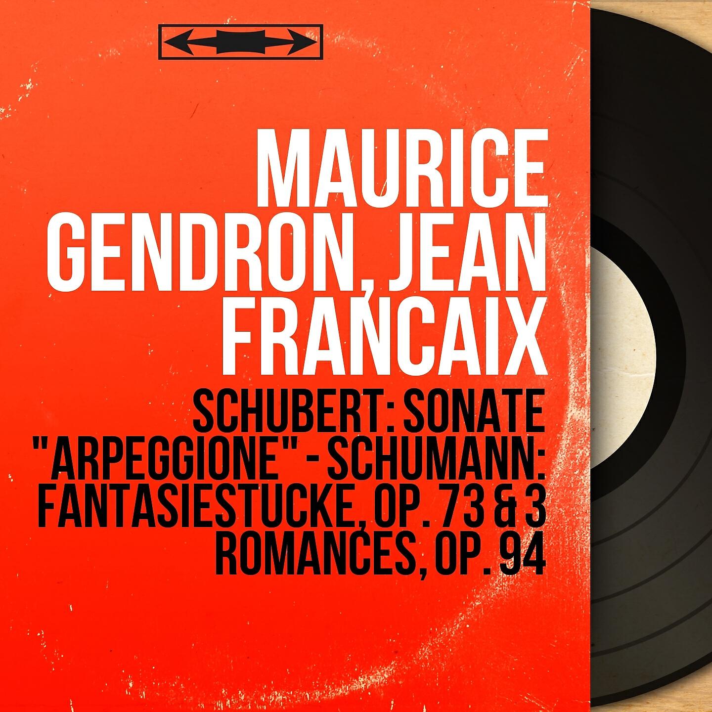 Maurice Gendron - Arpeggione Sonata in A Minor, D. 821: III. Allegretto