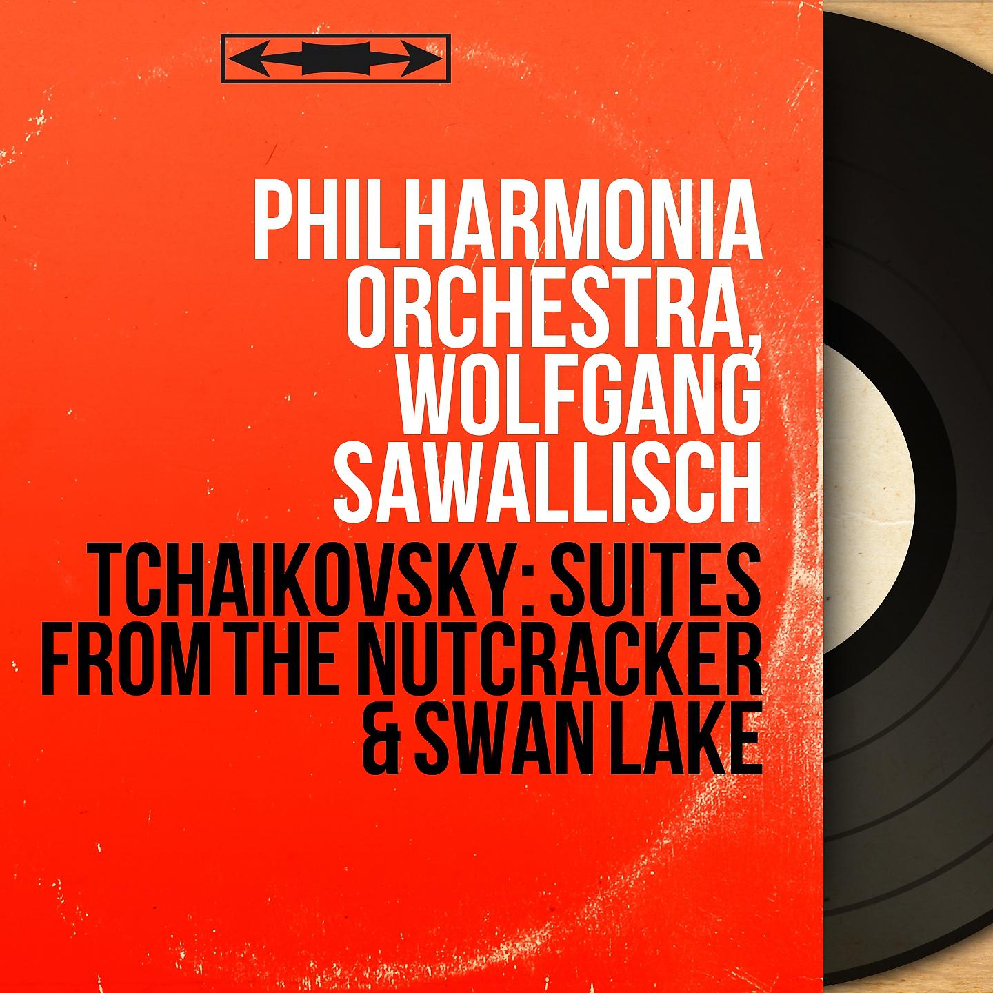 Постер альбома Tchaikovsky: Suites from The Nutcracker & Swan Lake