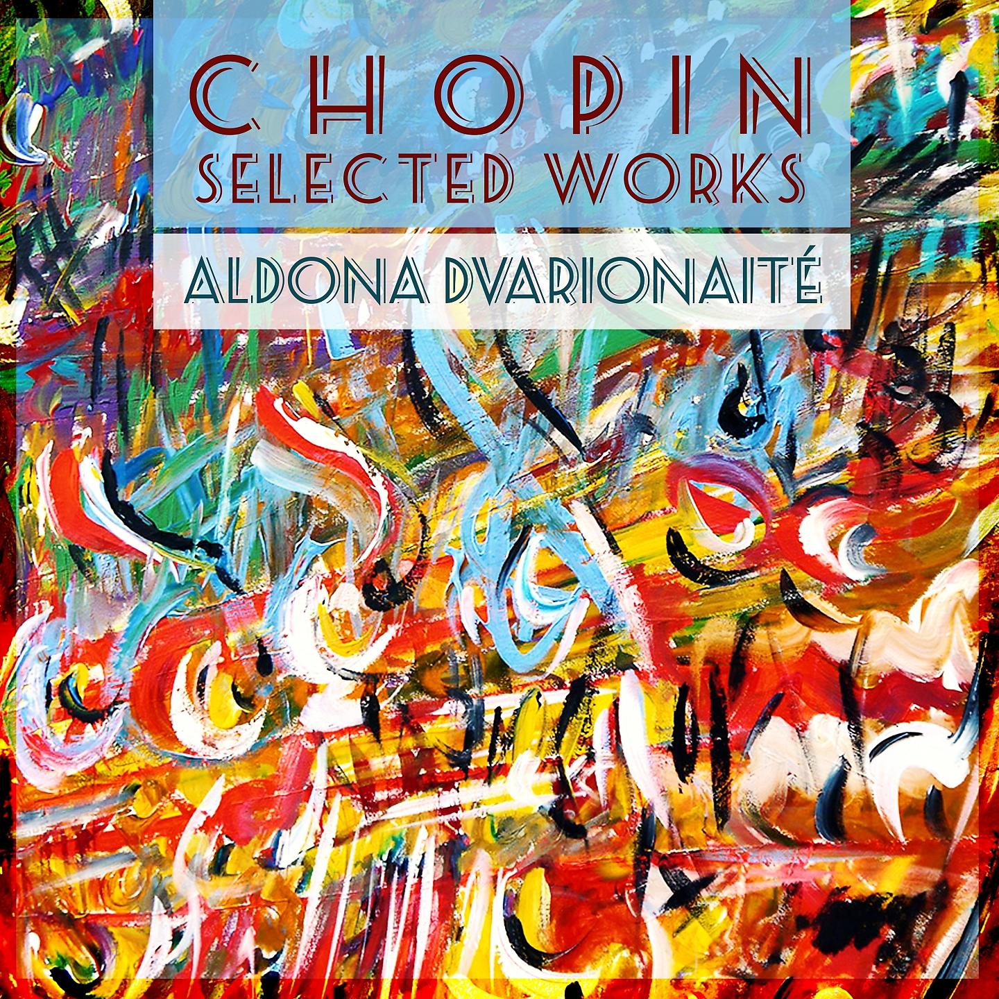 Постер альбома Chopin: Selected Works