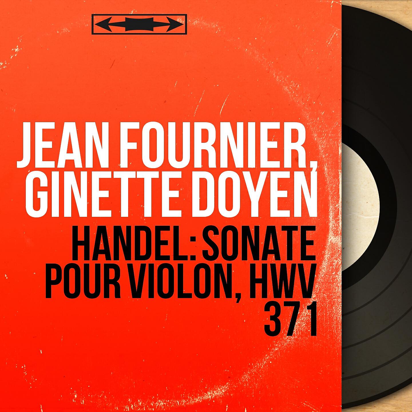 Jean Fournier - Violin Sonata in D Major, Op. 1 No. 13, HWV 371: III. Larghetto