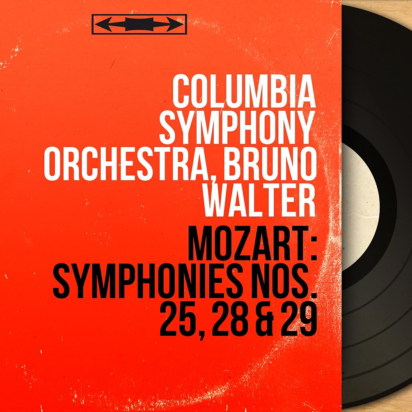 Columbia Symphony Orchestra - Symphony No. 29 in A Major, K. 201: IV. Allegro con spirito