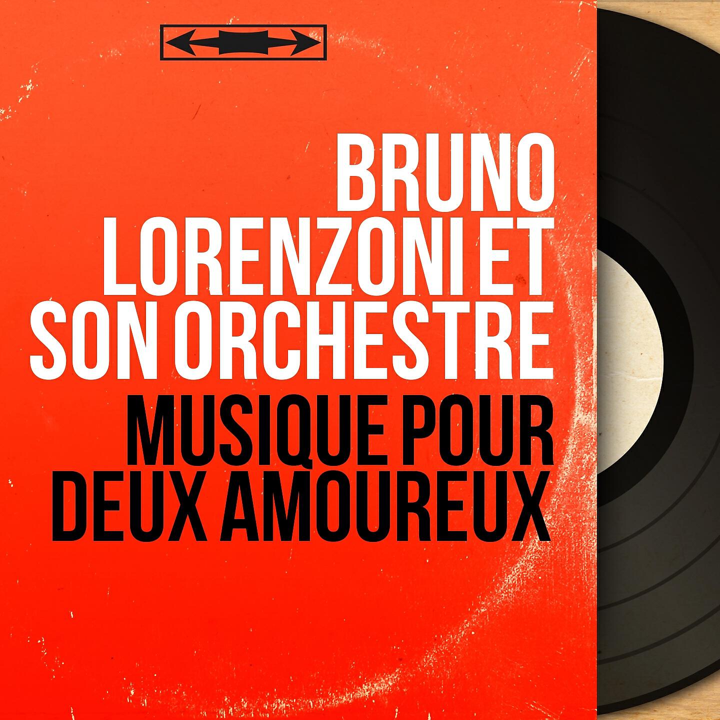 Bruno Lorenzoni et son orchestre - Toi, si jamais