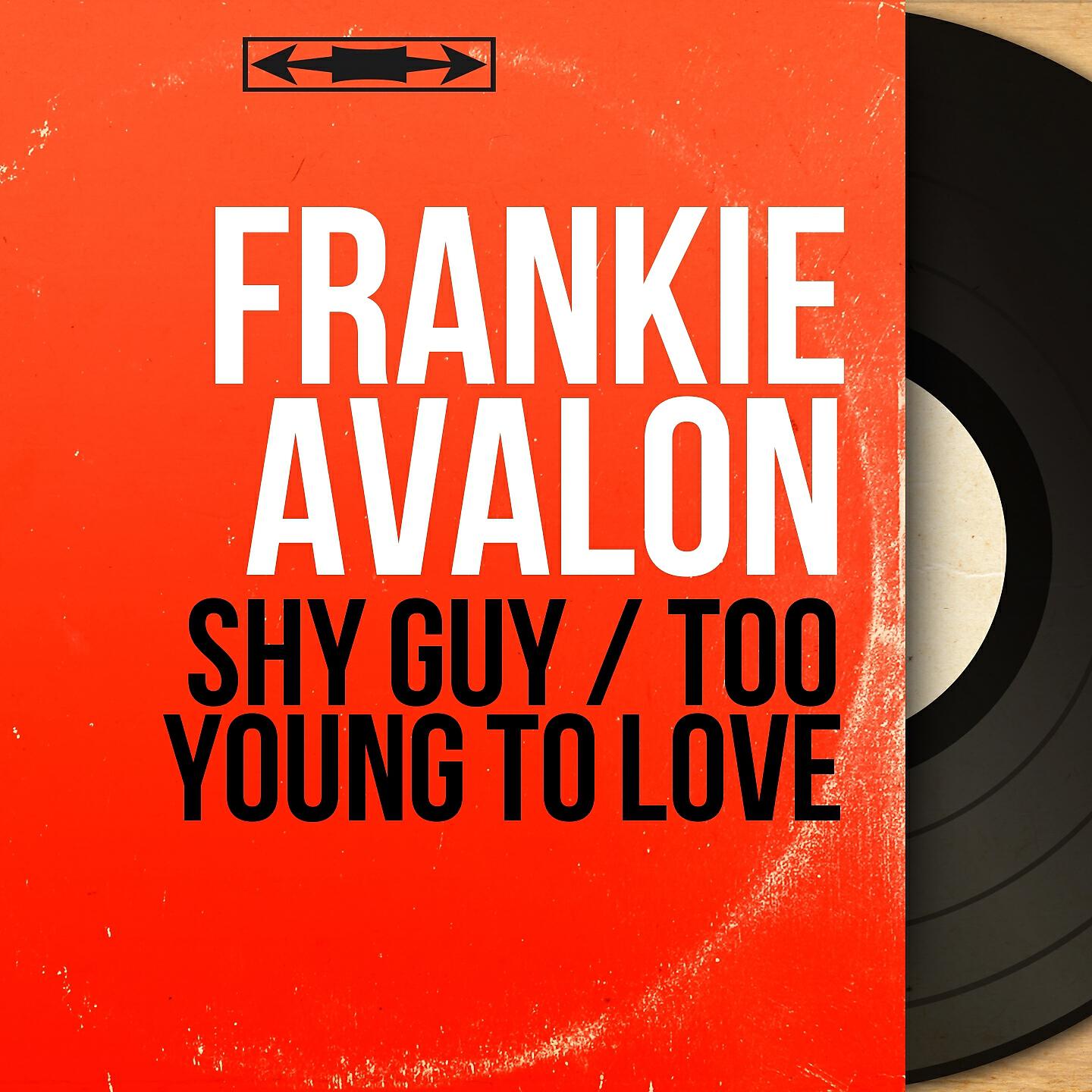 Frankie Avalon - Too Young to Love