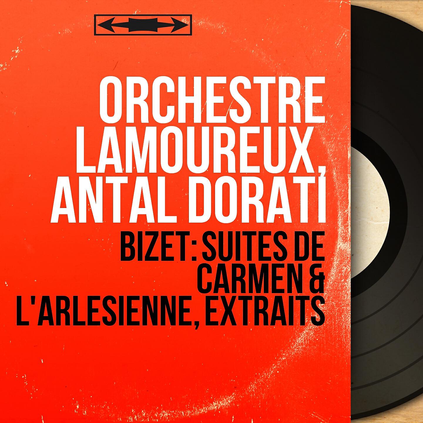 Orchestre Lamoureux - Suite No. 2 from Carmen: Danse bohème