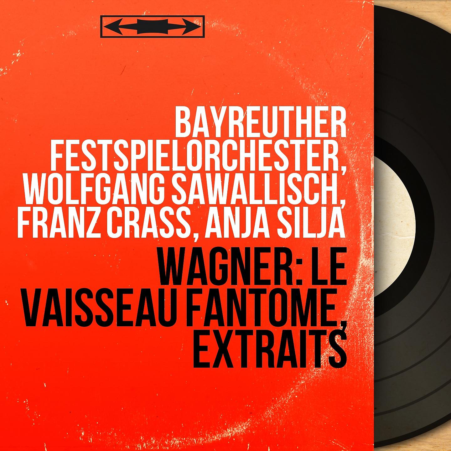 Постер альбома Wagner: Le vaisseau fantôme, extraits