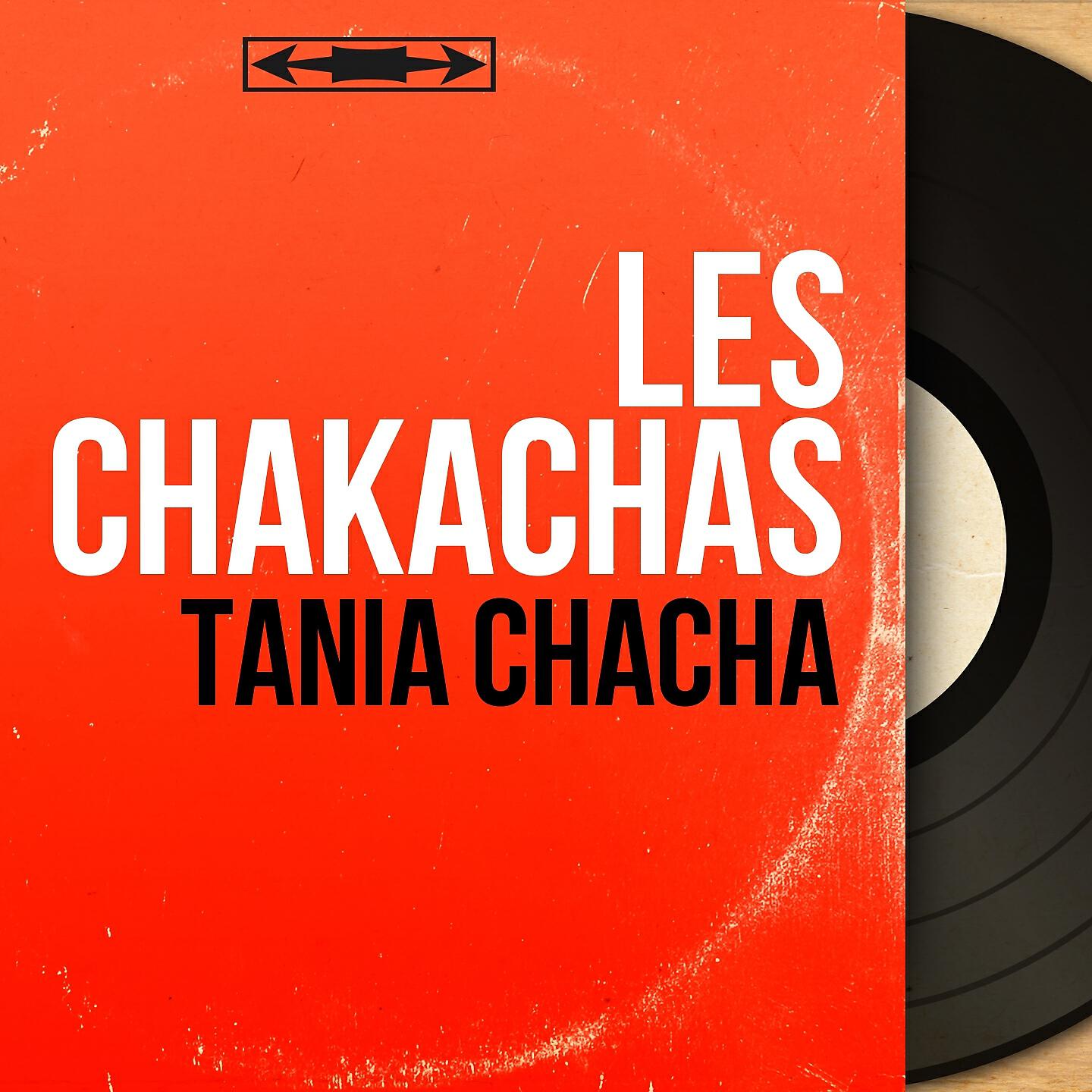 Les Chakachas - Asi Va la Vida