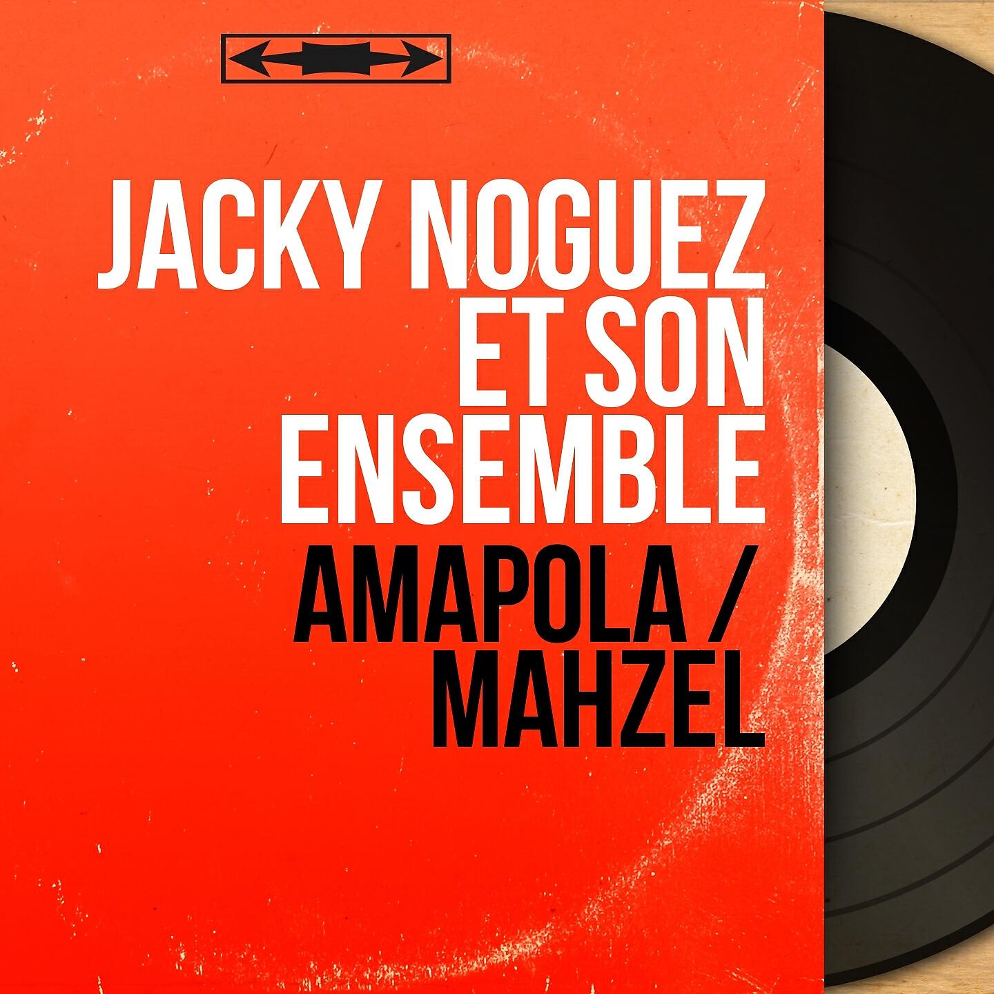 Jacky Noguez et son ensemble - Mahzel