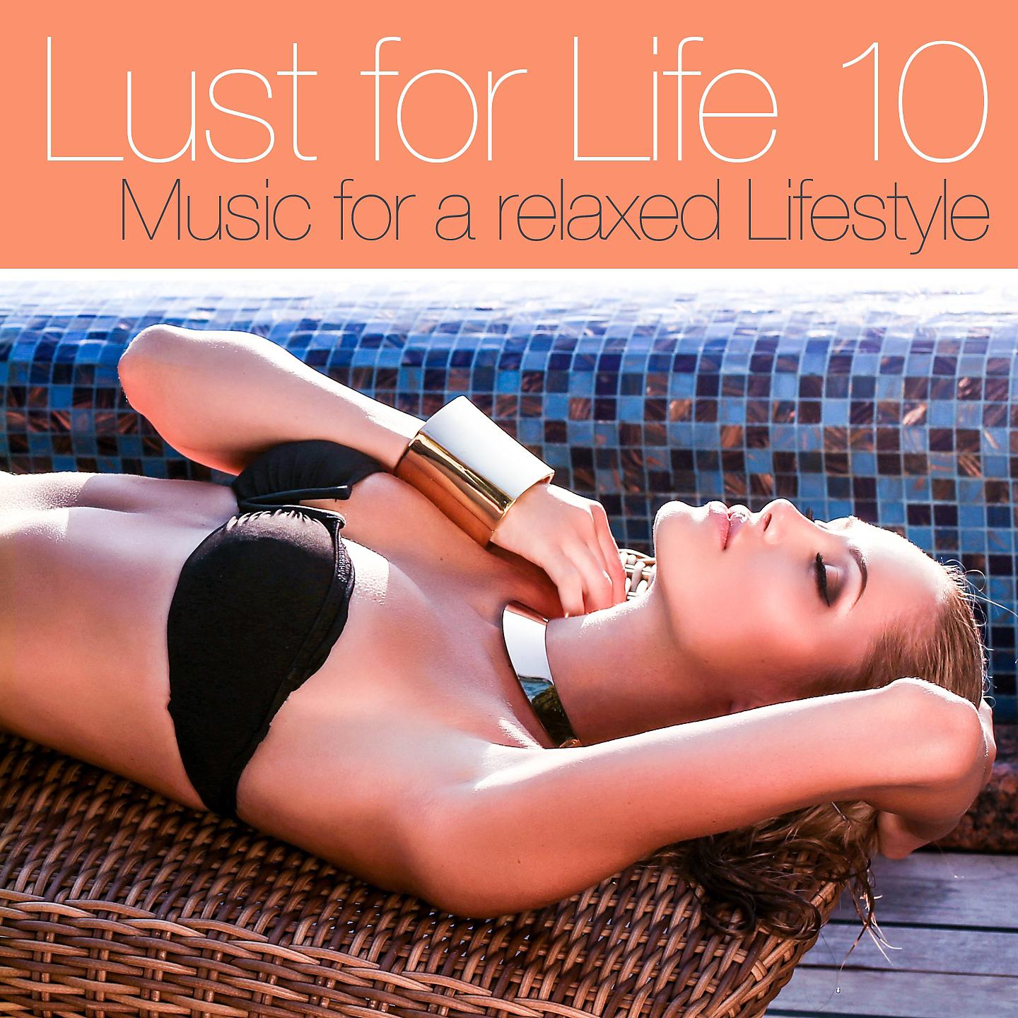 Постер альбома Lust for Life Vol.10