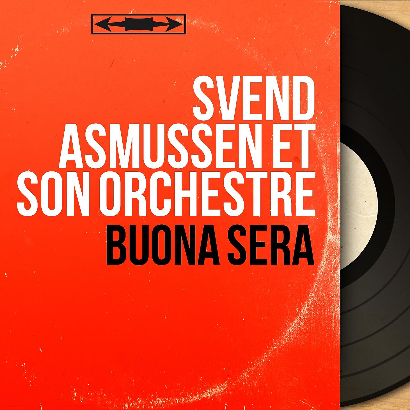 Svend Asmussen et son orchestre - La più bella del mondo