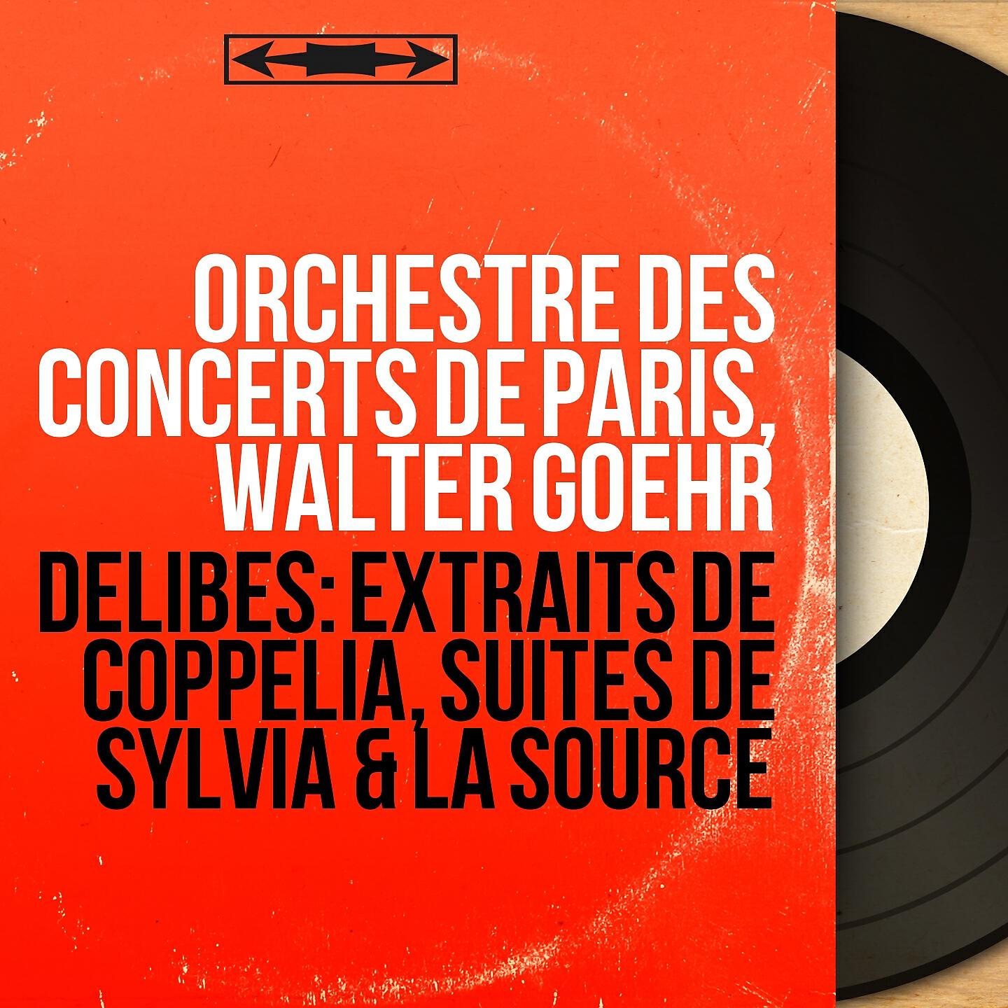 Orchestre des concerts de Paris - Suite from Sylvia: Marche et cortège de Bacchus