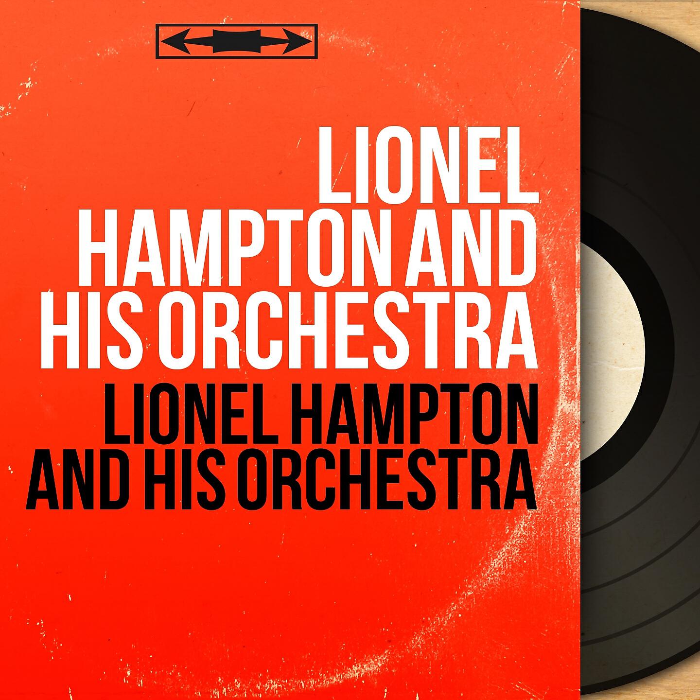 Lionel Hampton And His Orchestra - Kingfish