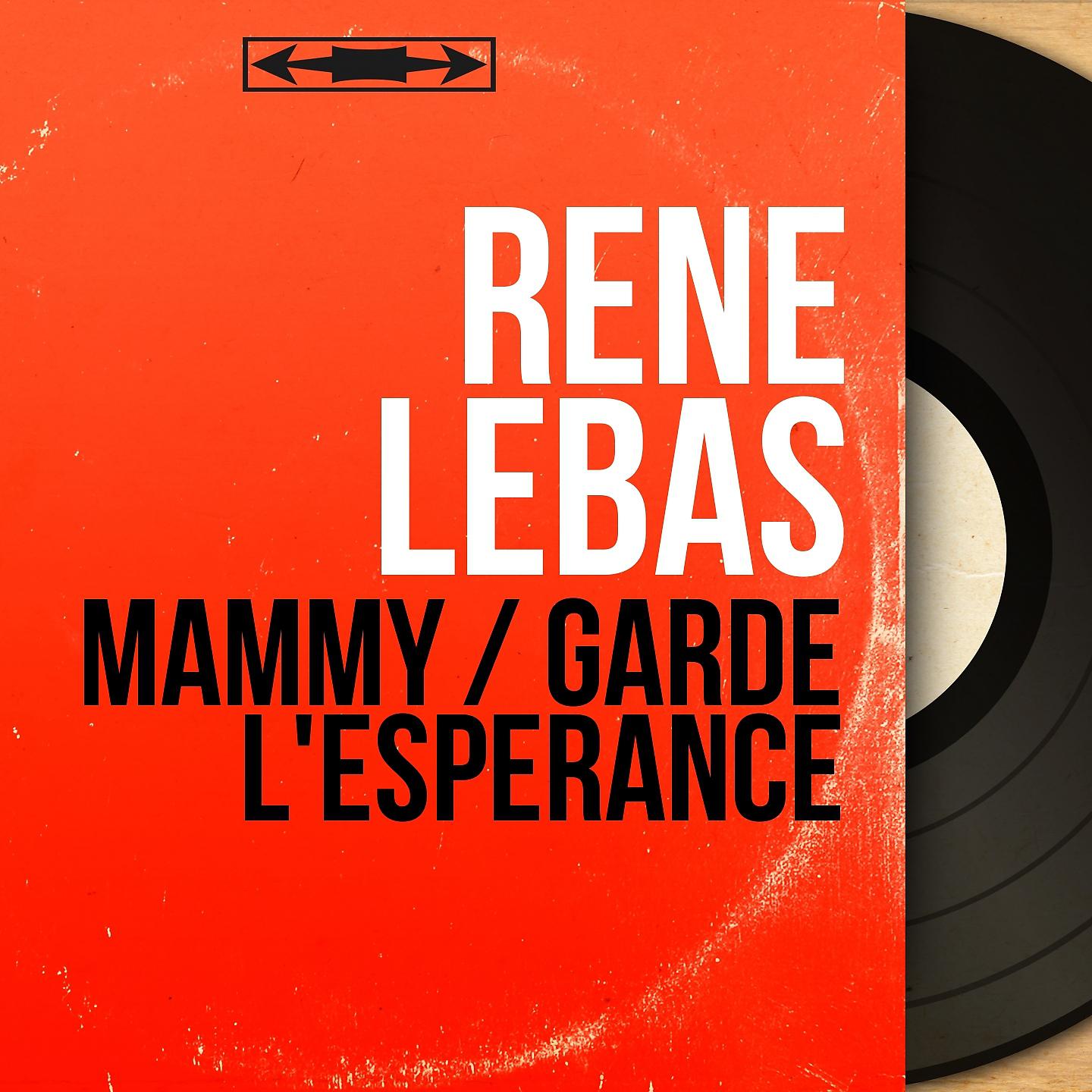 Постер альбома Mammy / Garde l'espérance