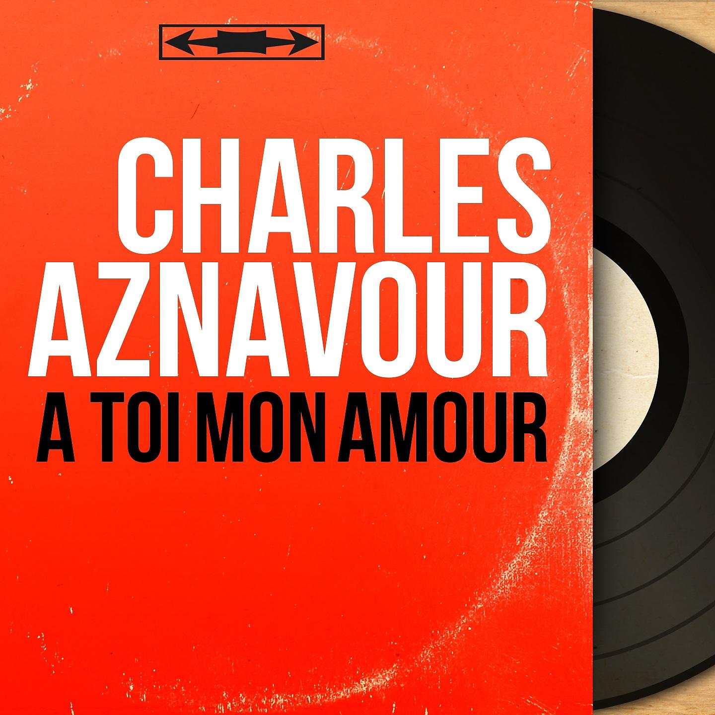 Постер альбома À toi mon amour