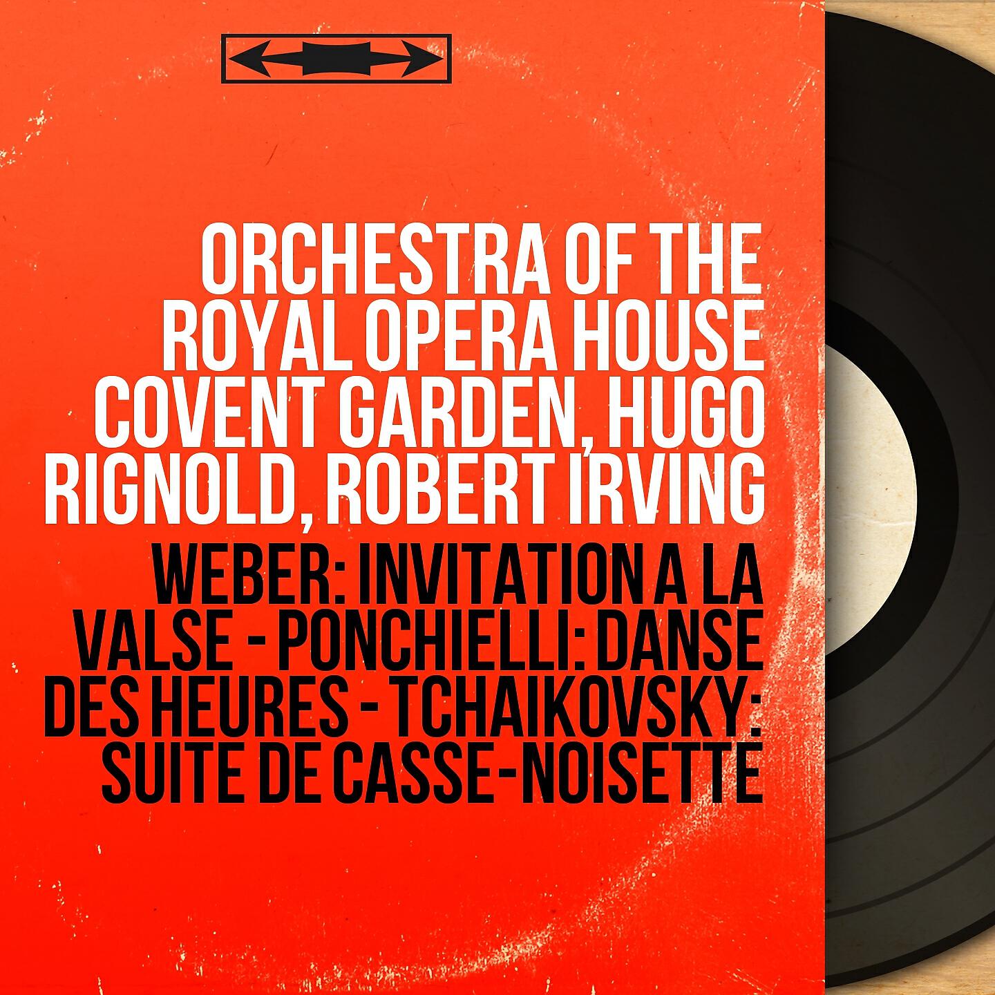 Orchestra of the Royal Opera House - Suite from The Nutcracker, Op. 71a: Waltz of the Flowers
