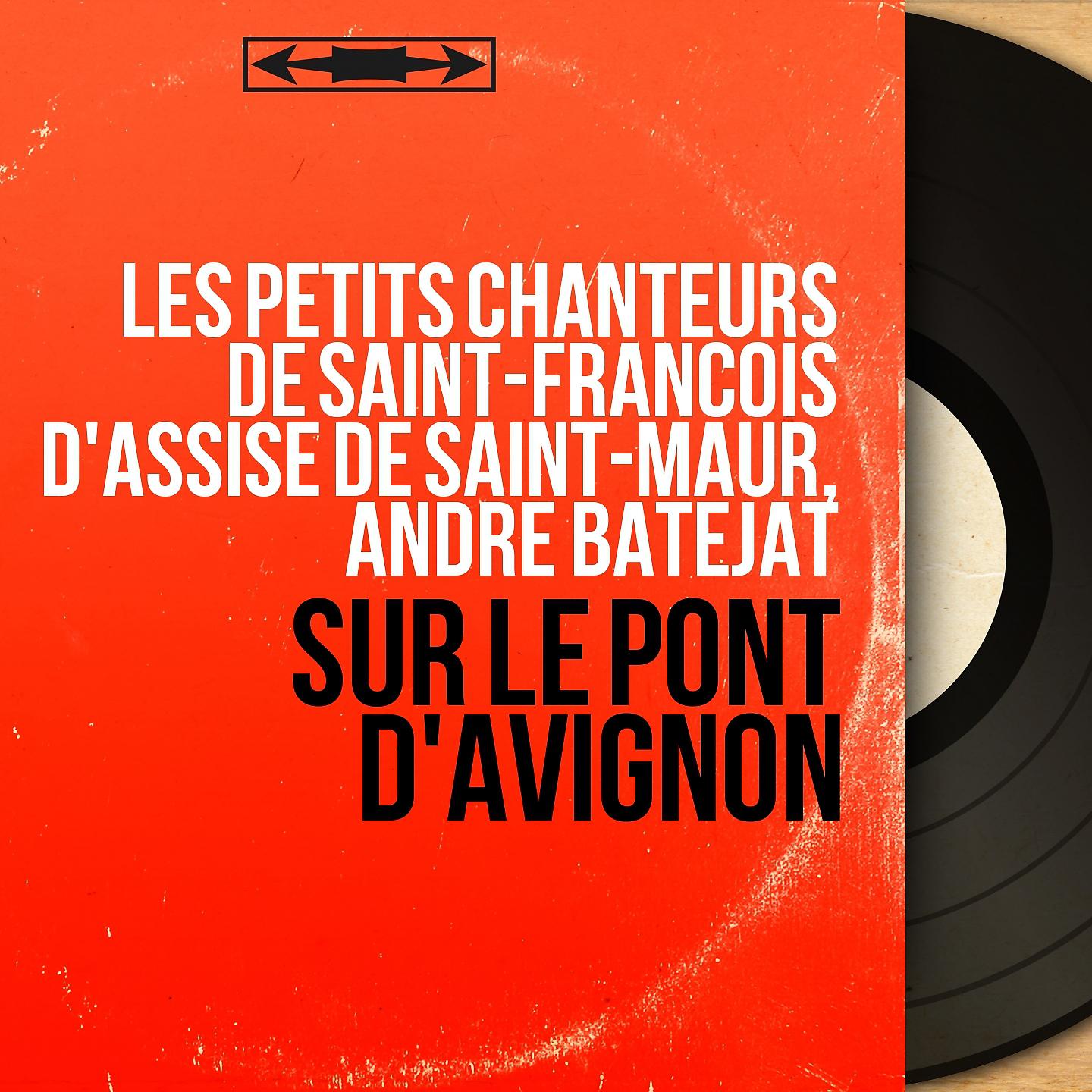 Постер альбома Sur le pont d'Avignon