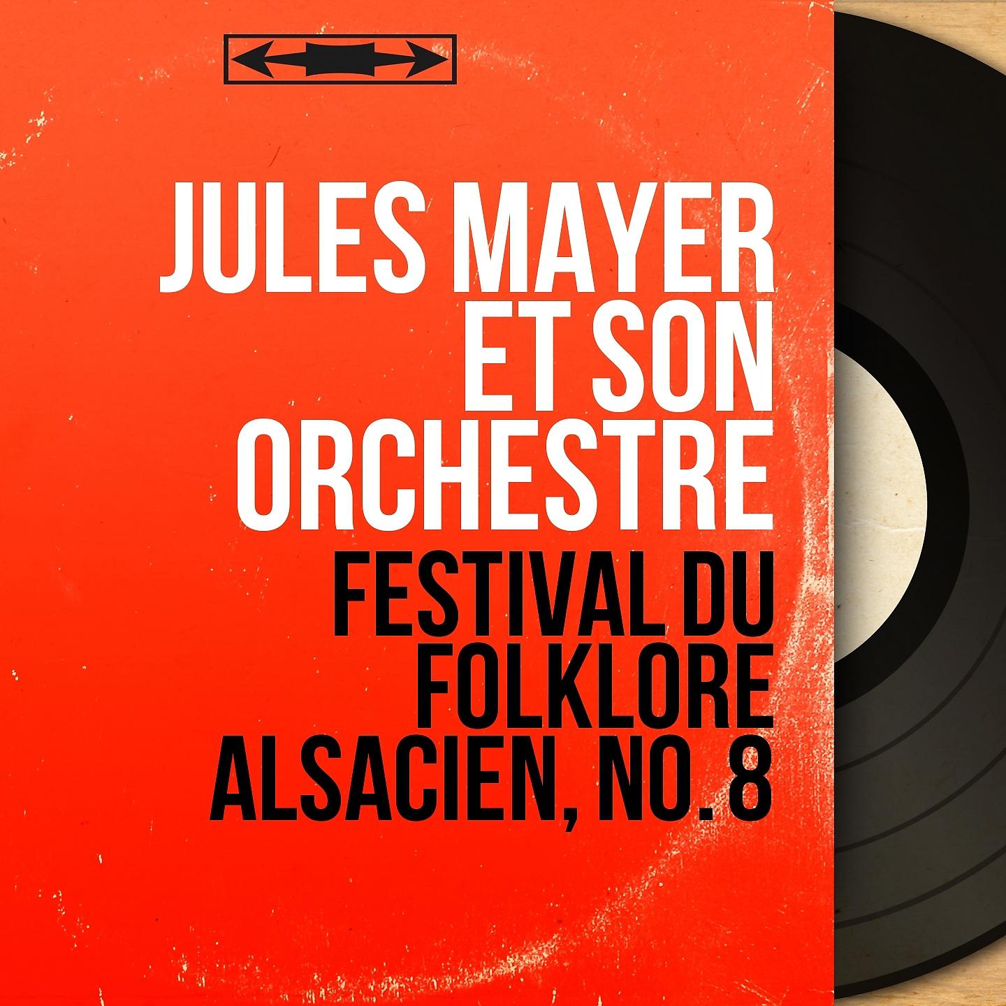 Постер альбома Festival du folklore alsacien, no. 8