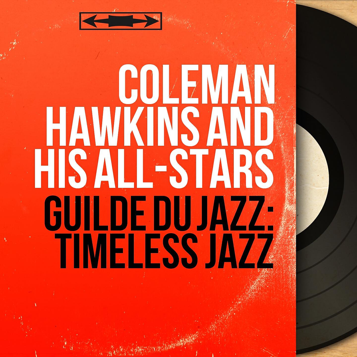 Coleman Hawkins and His All-Stars - Stompin' At the Savoy