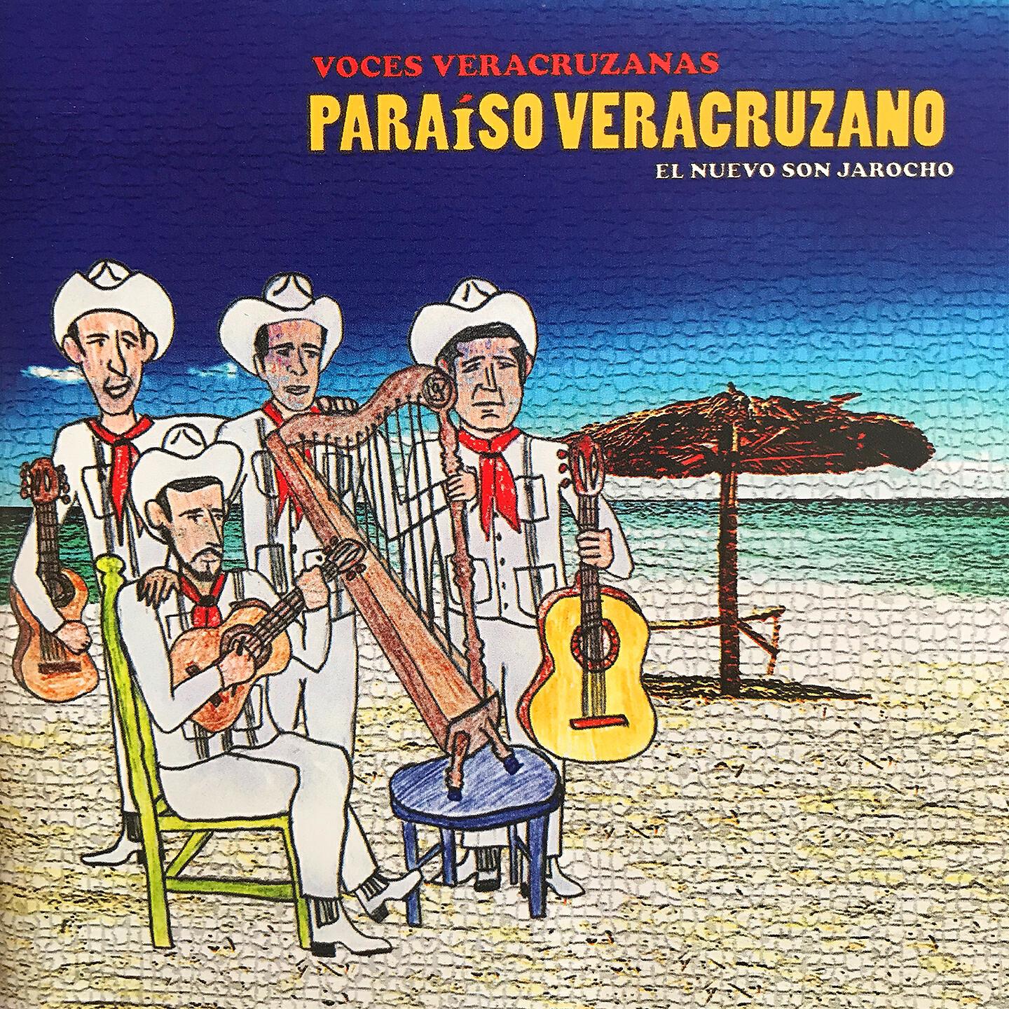 Voces Veracruzanas - El Siquisiri (Son Jarocho)