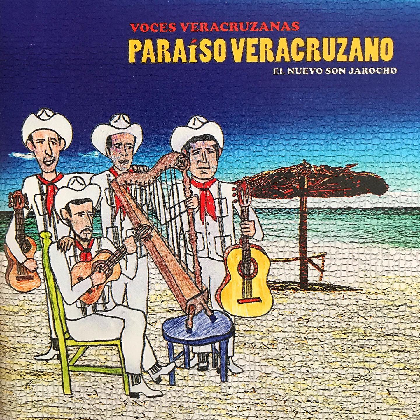 Voces Veracruzanas - El Colás (Son Jarocho)