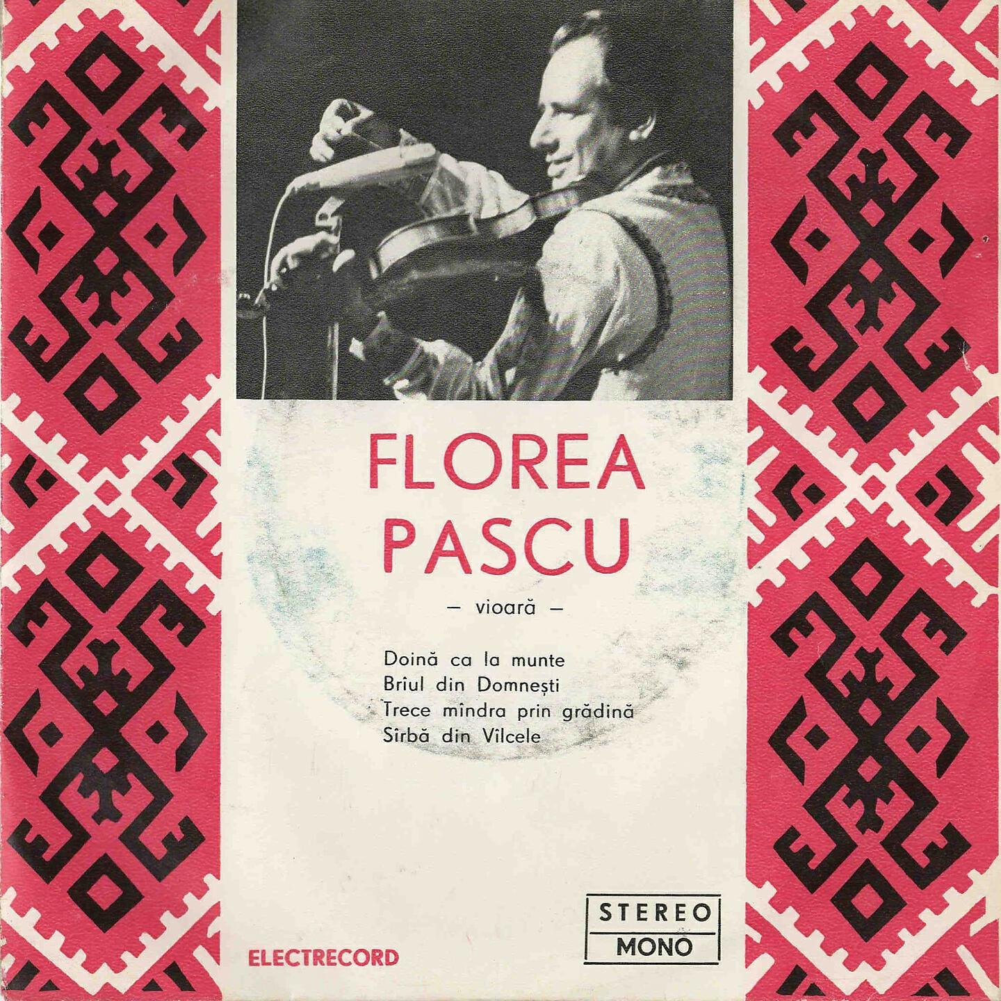 Florea Pascu - Trece Mândra Prin Grădină