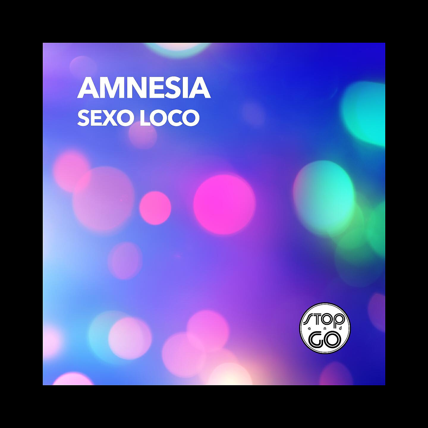 Amnesia - Sexo Loco (Acappella Loca)
