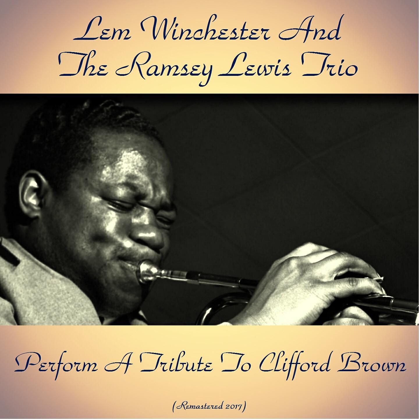 Lem Winchester And The Ramsey Lewis Trio - A Message from Boysie (Remastered 2017)
