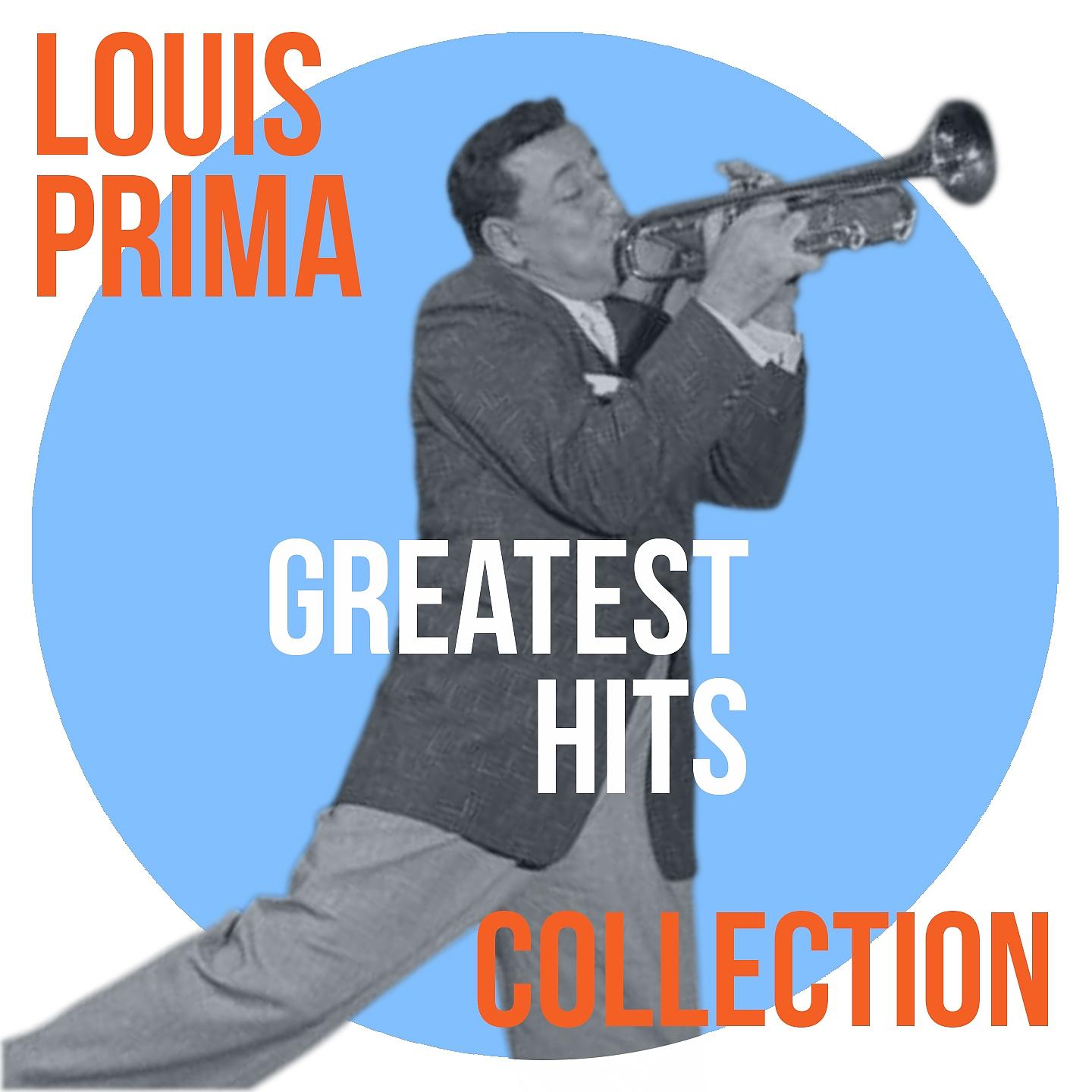 Постер альбома Louis Prima Greatest Hits Collection