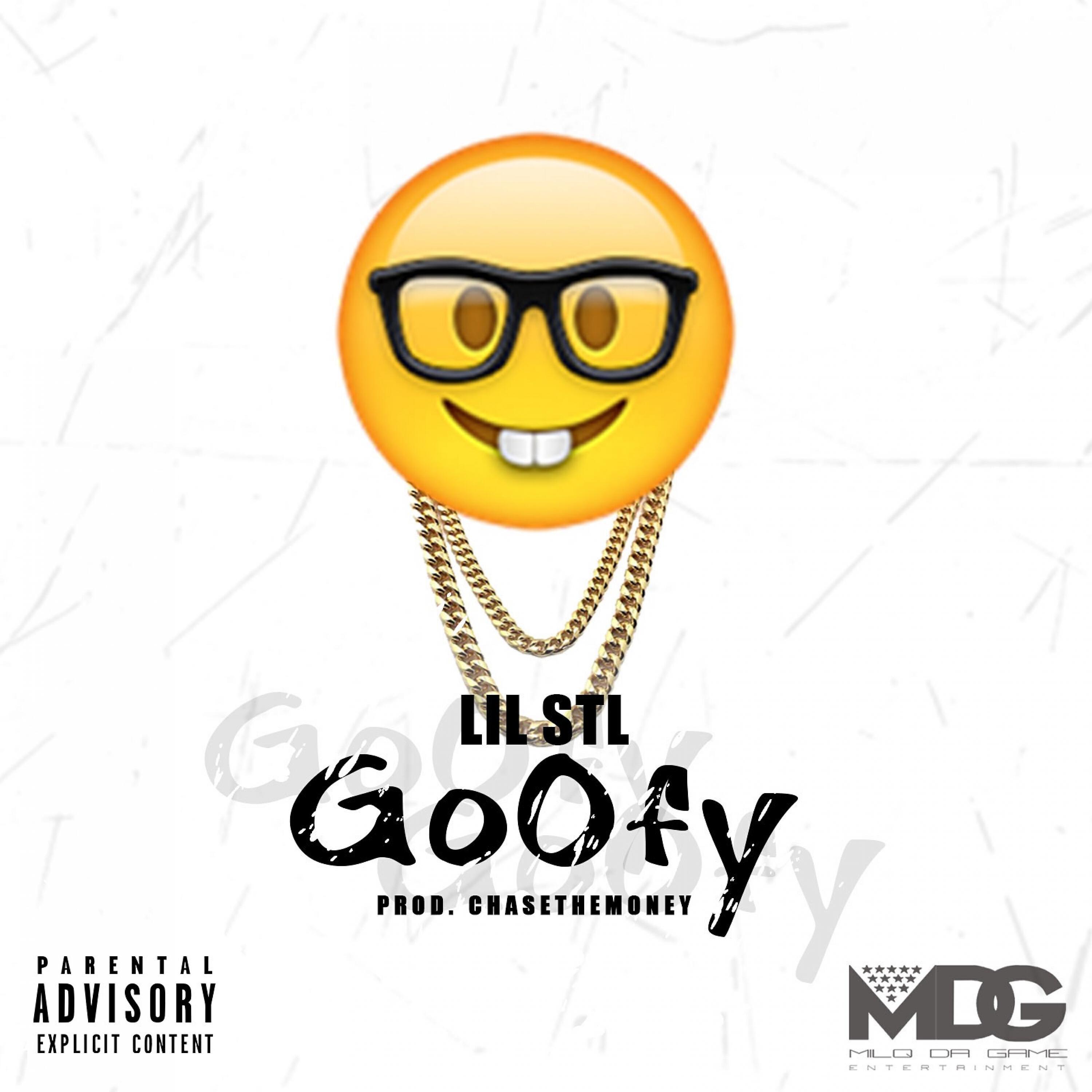 Lil Stl - Goofy