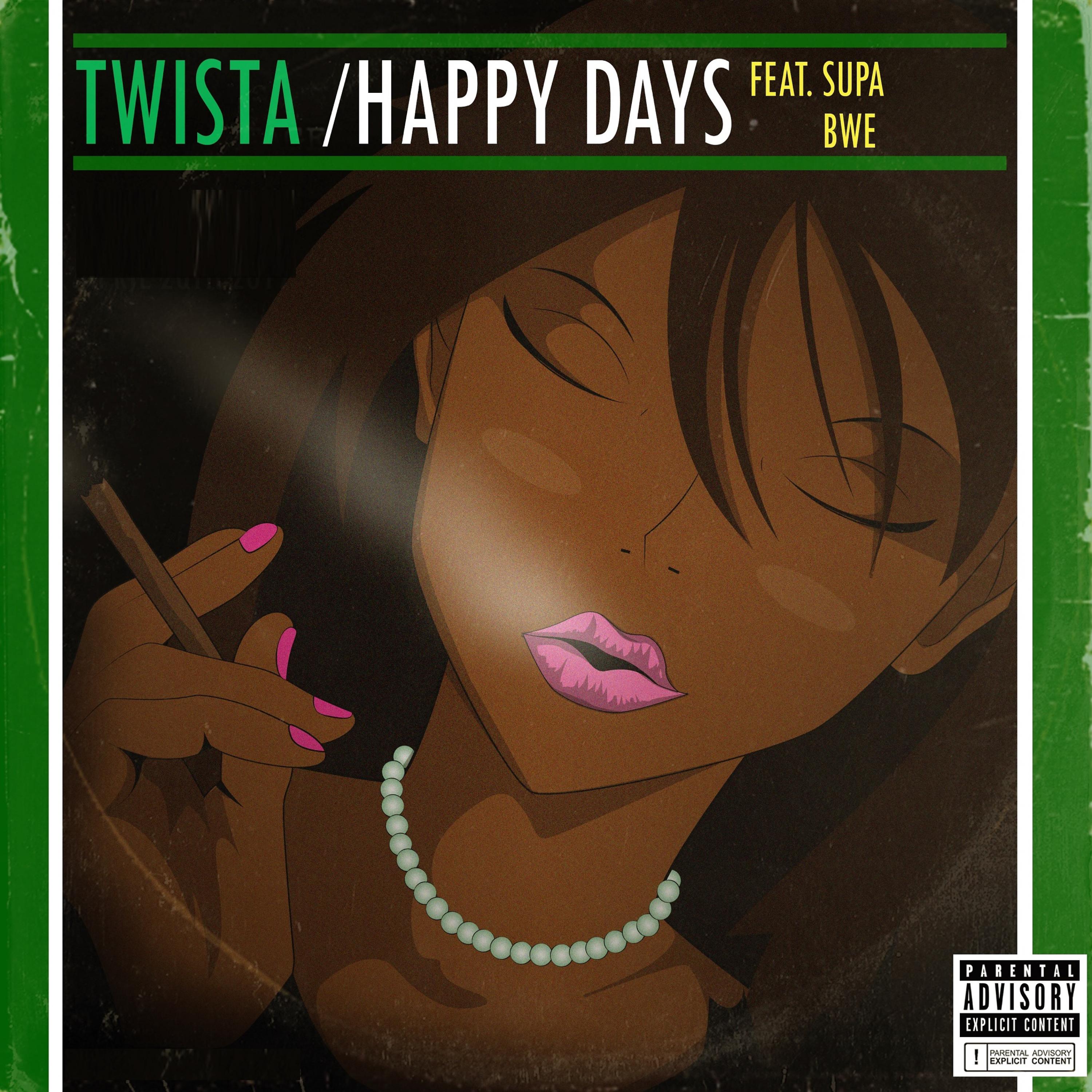 Постер альбома Happy Days (feat. Supa Bwe)