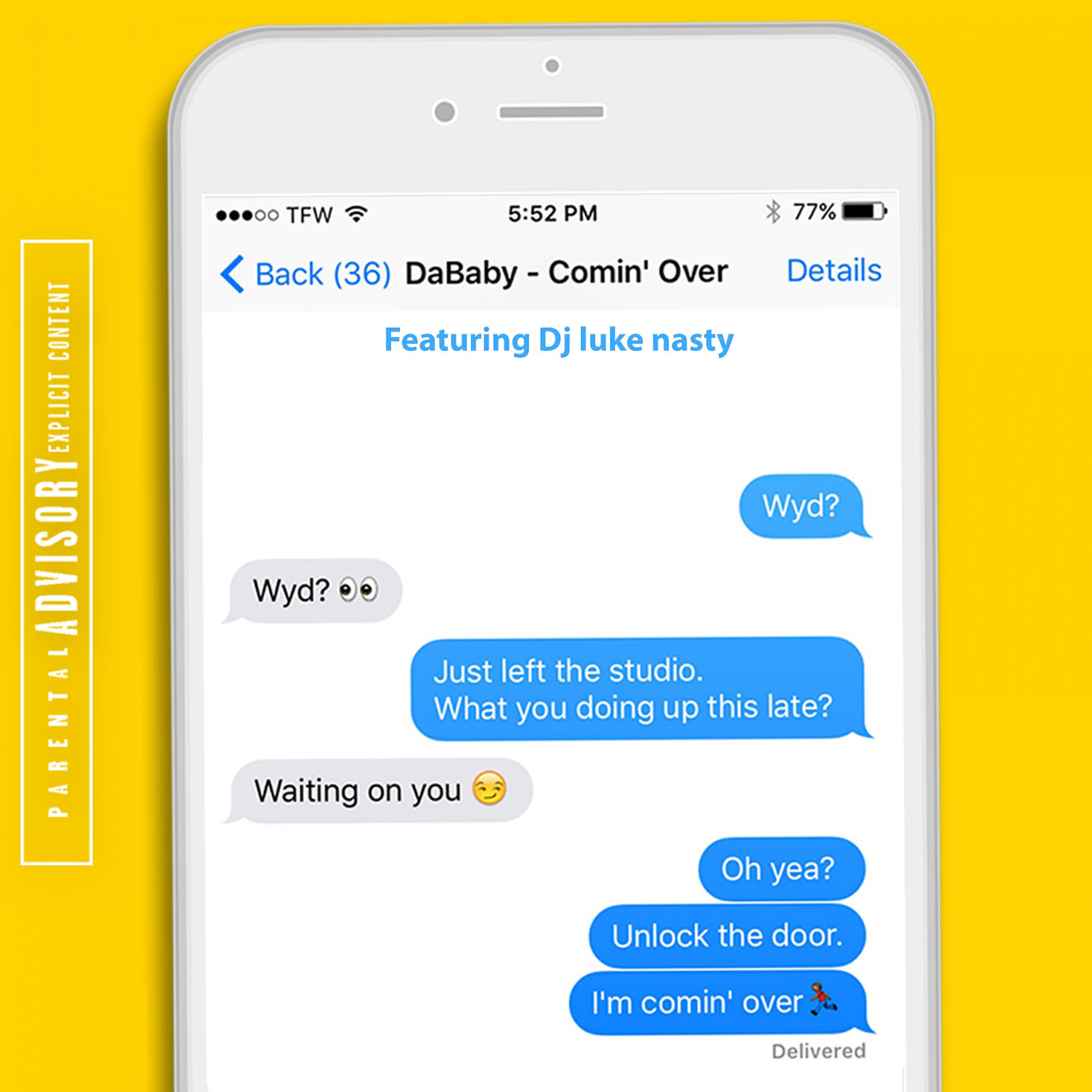 DaBaby - Comin' Over (feat. DJ Luke Nasty)