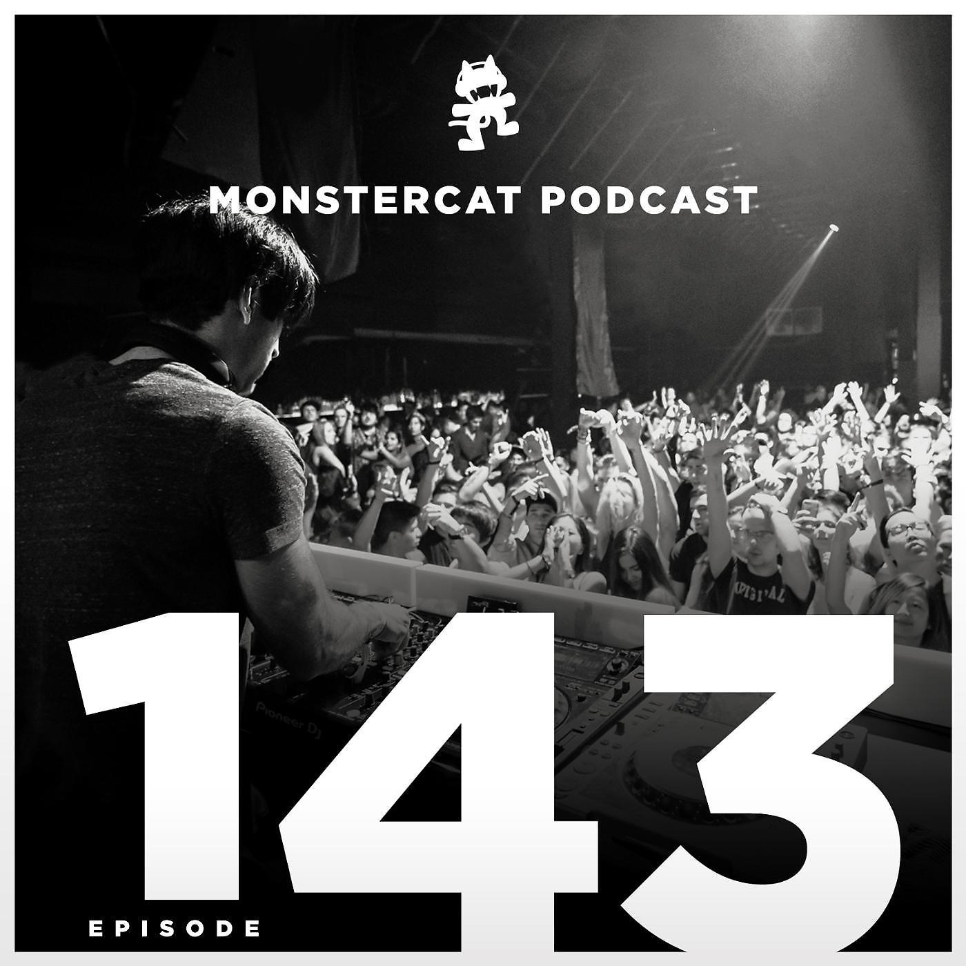 Постер альбома Monstercat Podcast EP. 143