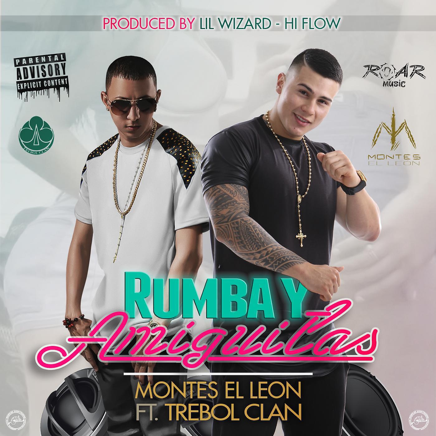 Montes El Leon - Rumba Y Amiguitas (feat. Trebol Clan)