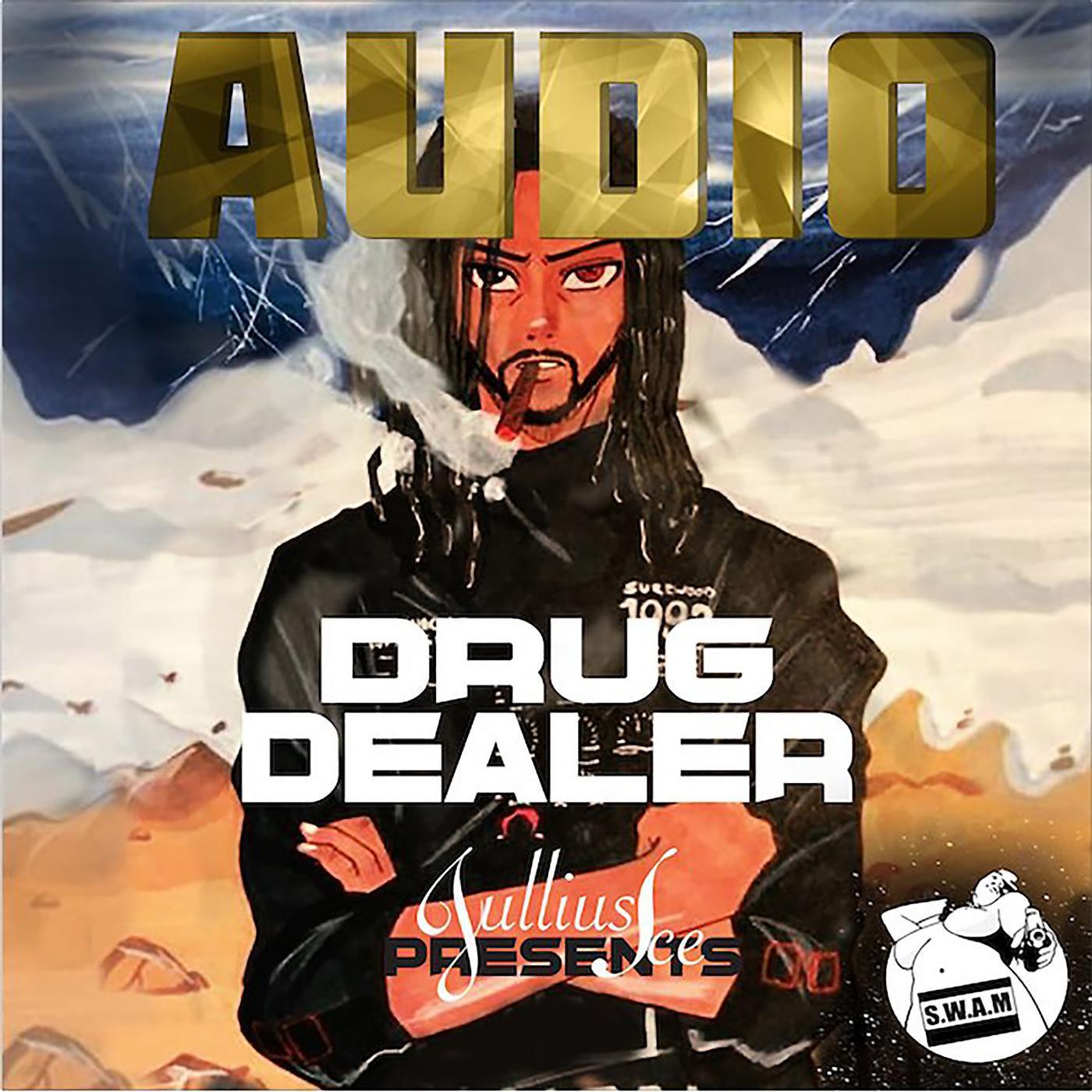 Постер альбома Audio Drug Dealer