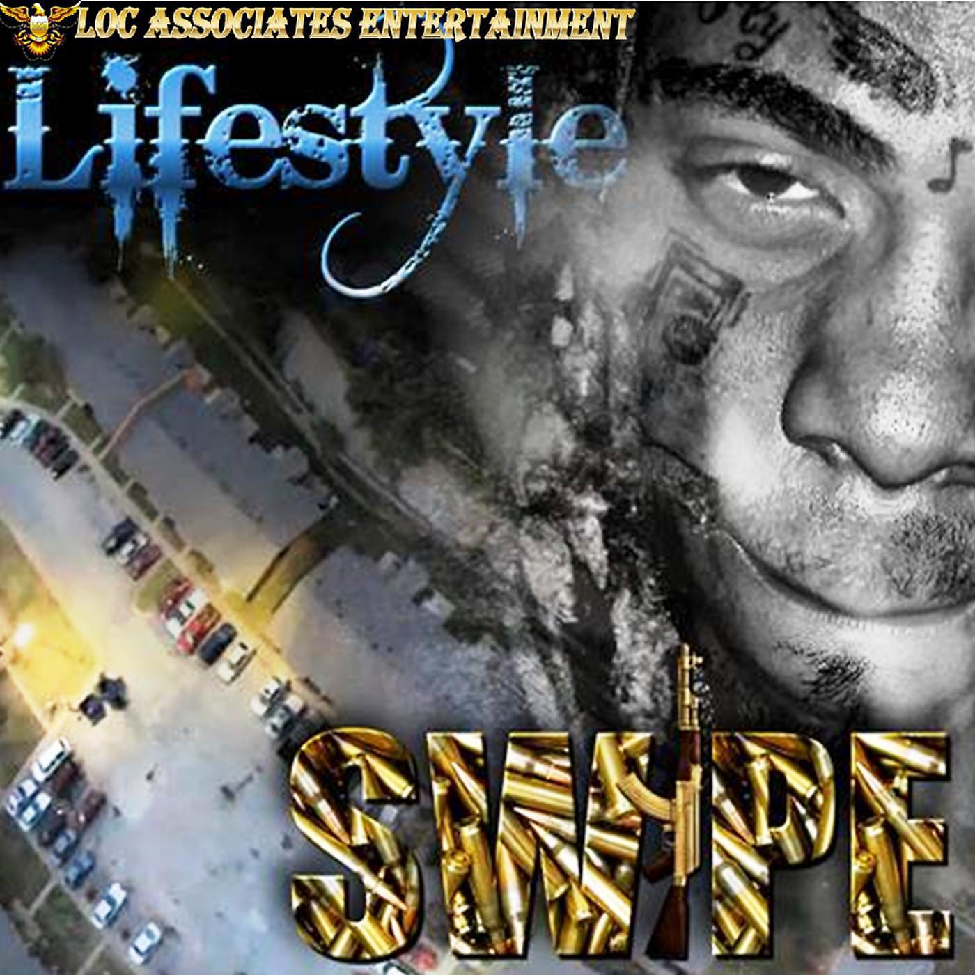 SWIPE - Lifestyle (feat. Chapo)