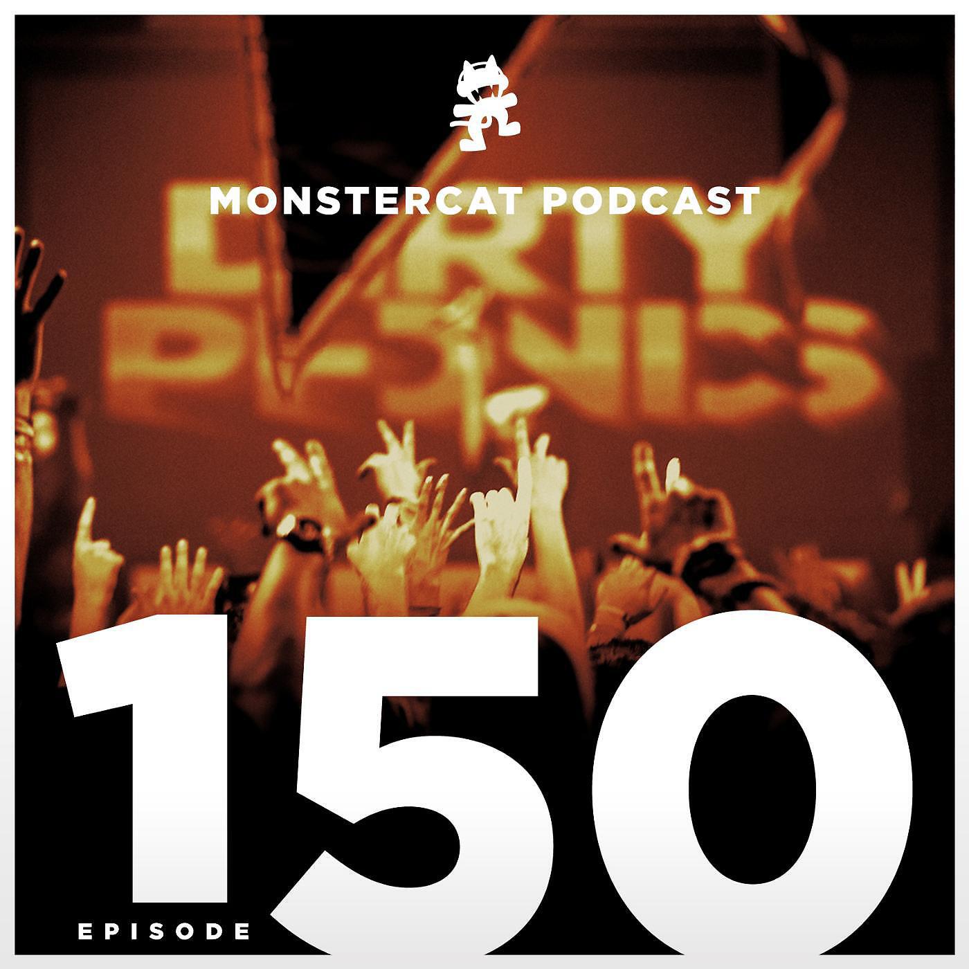 Monstercat - Monstercat Podcast EP. 150 (Dirtyphonics Guest Mix)