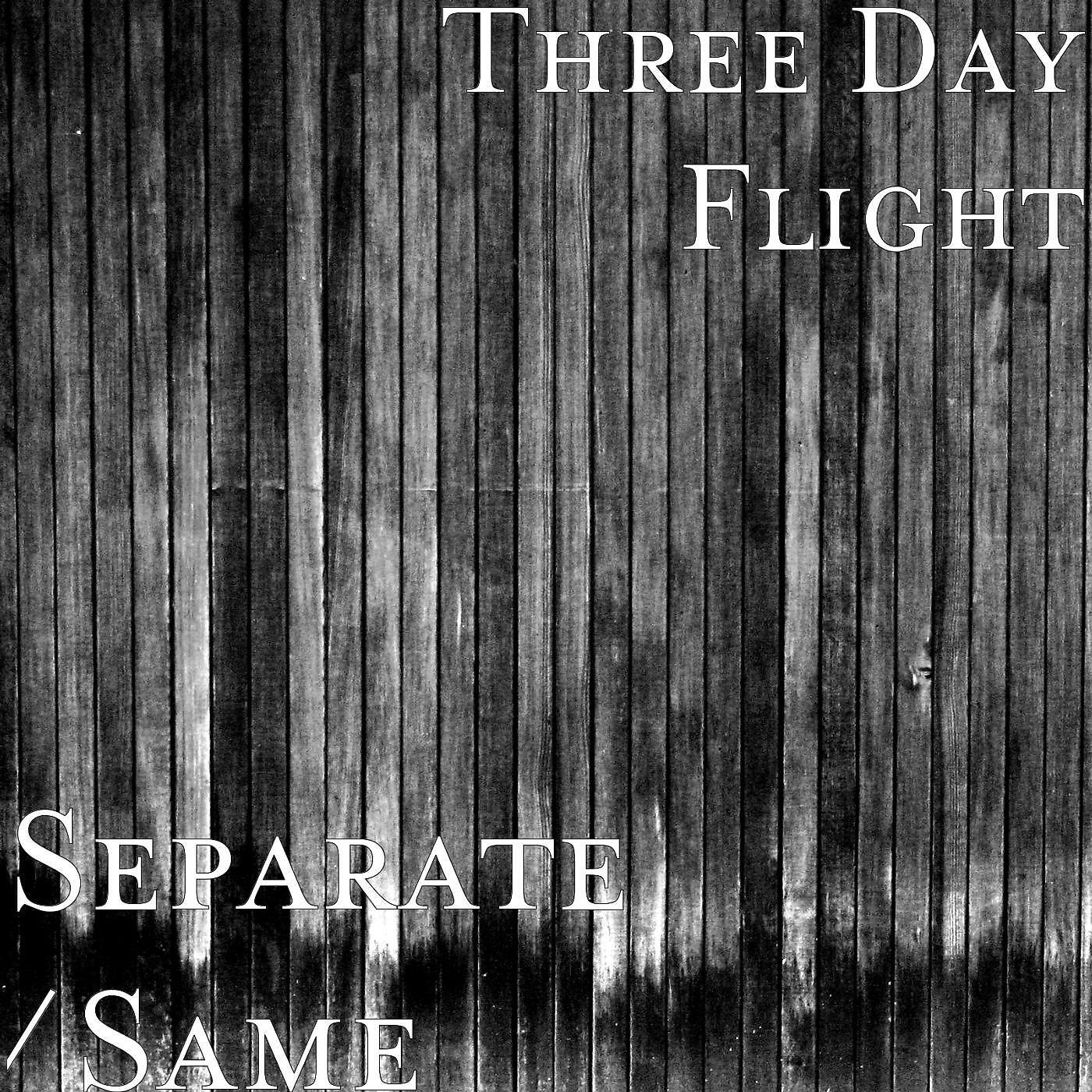 Three Day Flight - Free to Fly