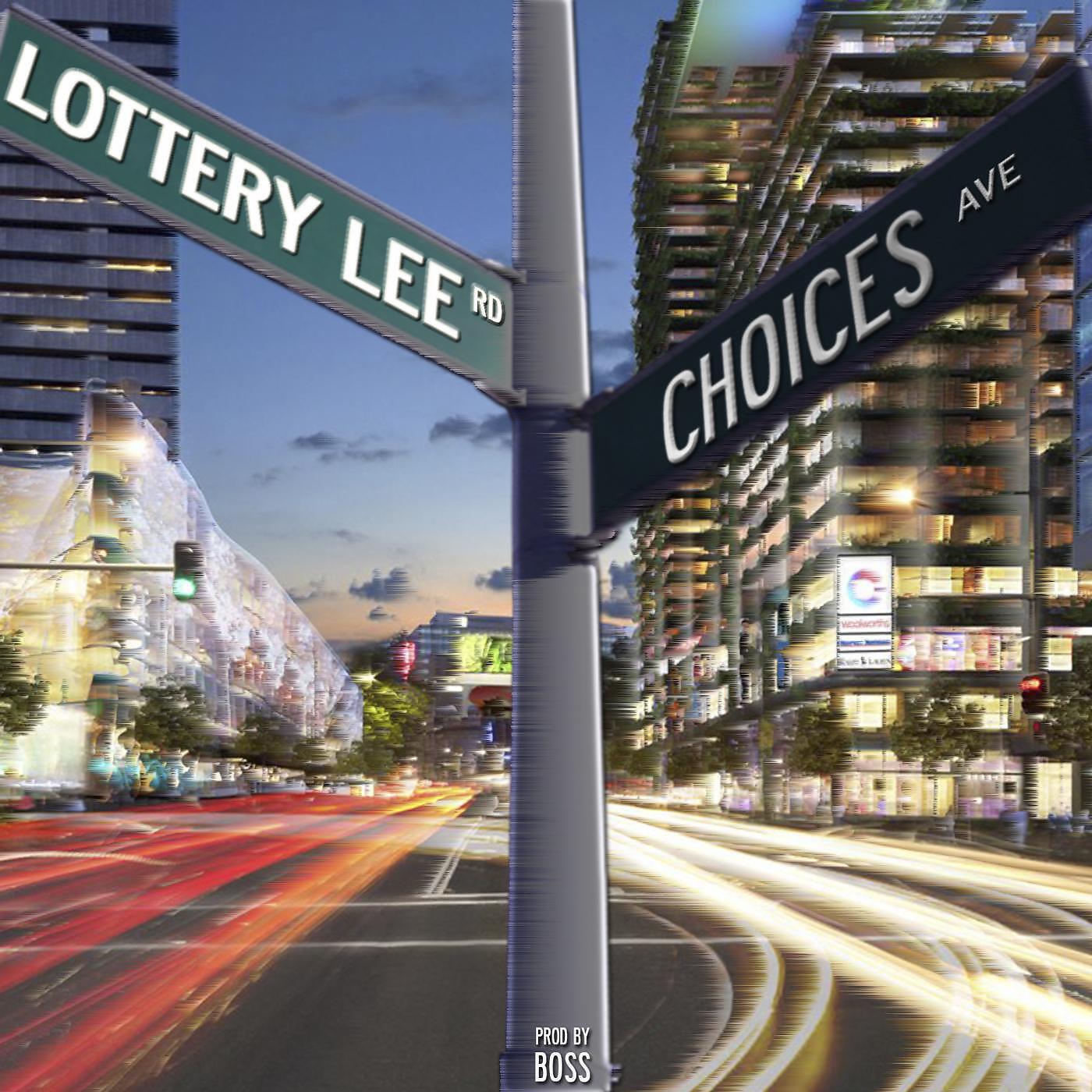 Lottery Lee - Choices