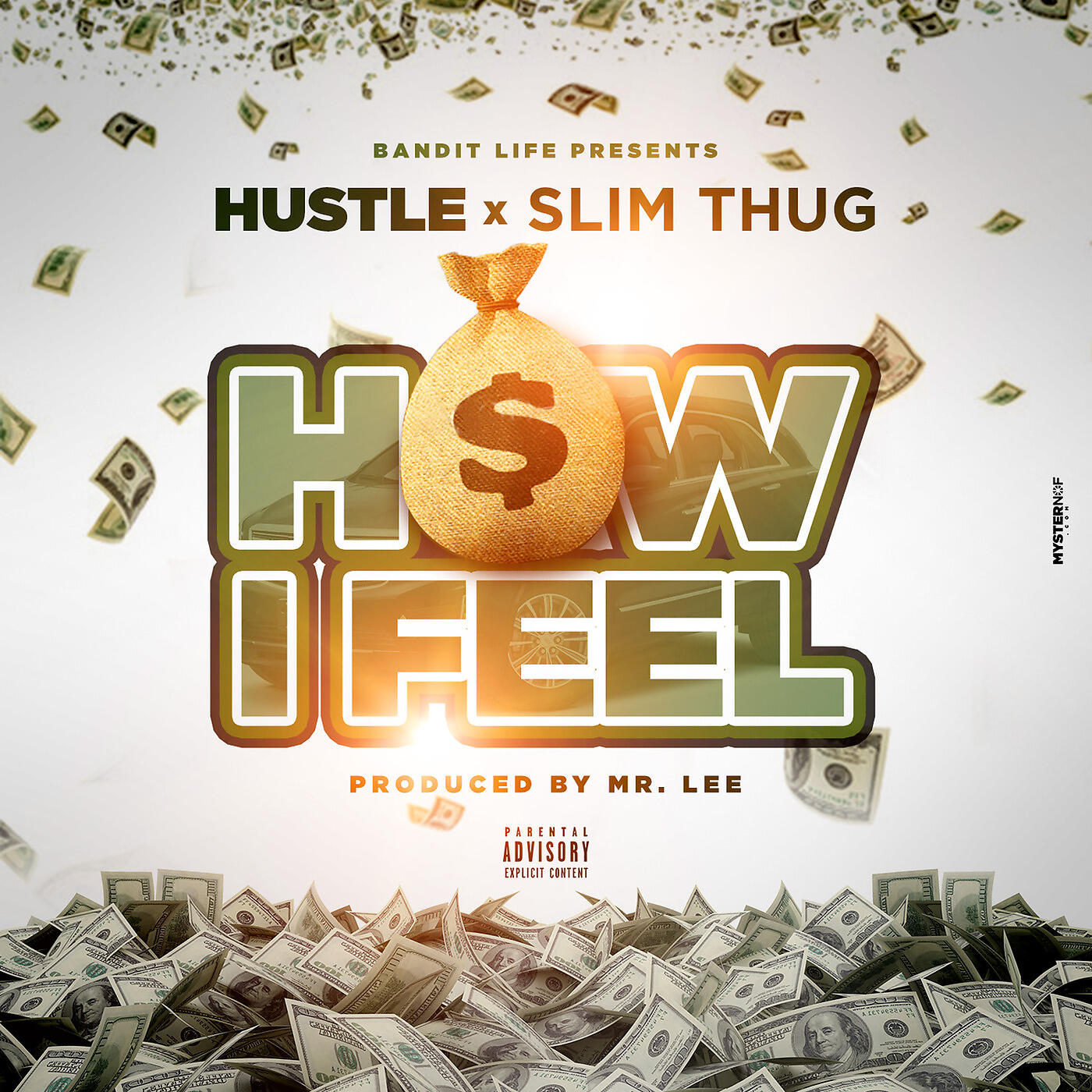 Hustle - How I Feel (feat. Slim Thug)