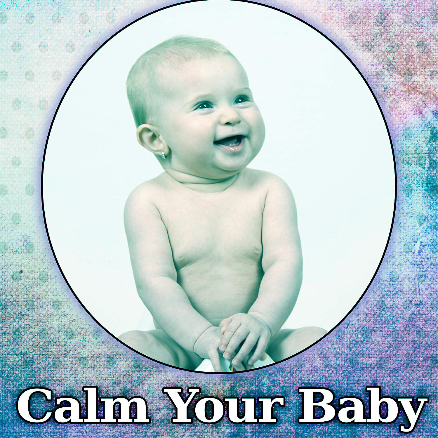 Soothing Baby Music Zone - Calm Down and Reduce Stress
