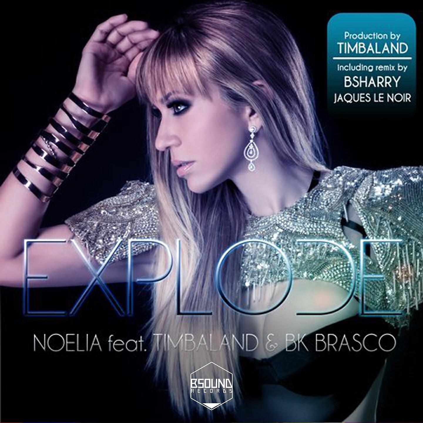 Noelia - Explode (Bsharry Remix)