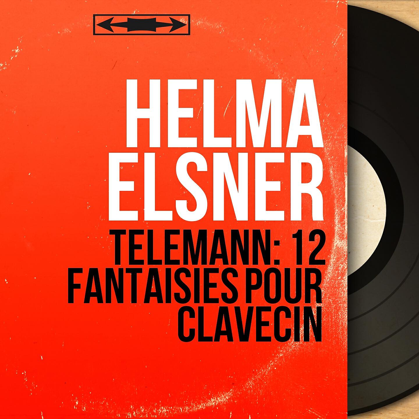 Helma Elsner - 36 Fantasias for Harpsichord: No. 3 in E Major, TWV 33:3
