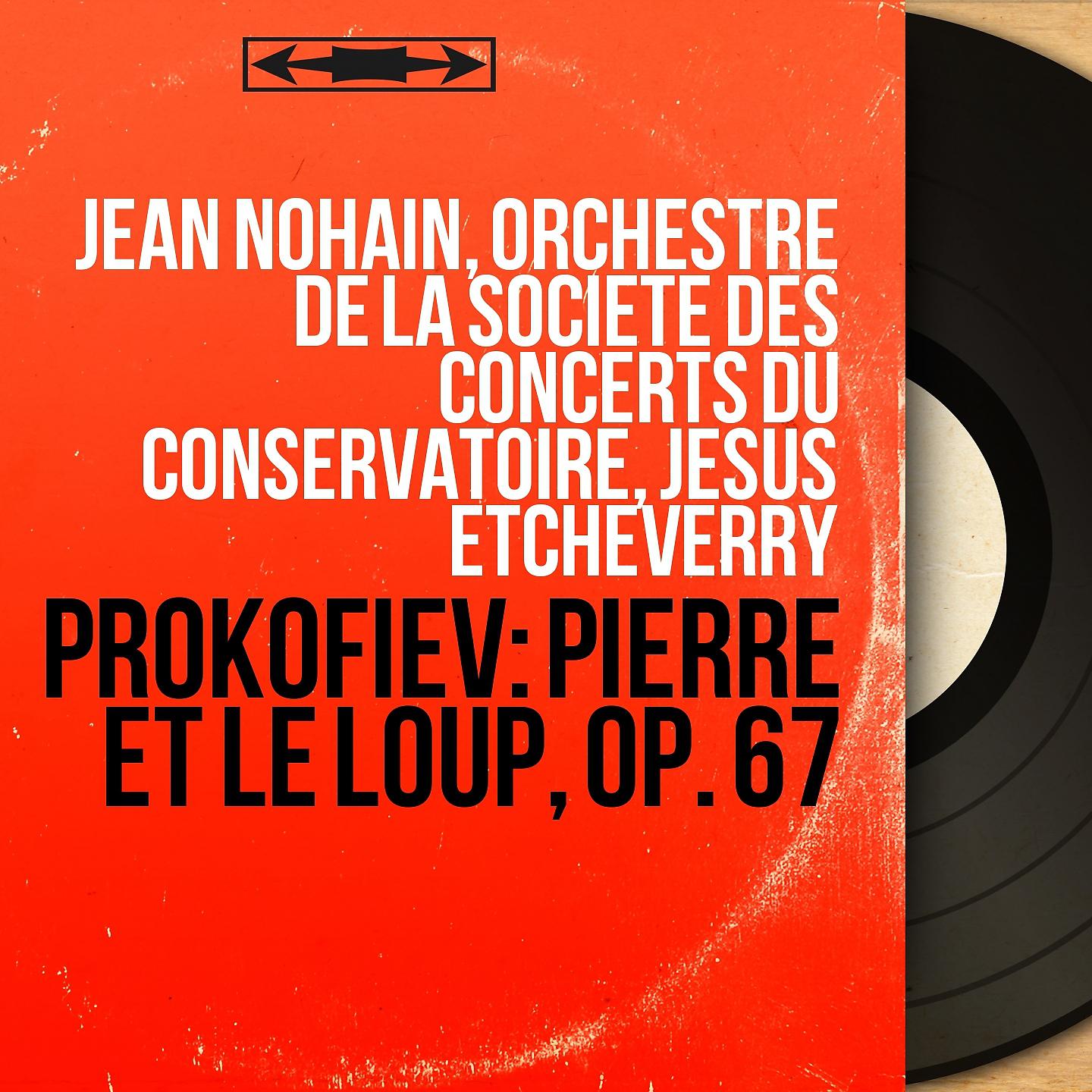 Постер альбома Prokofiev: Pierre et le loup, Op. 67