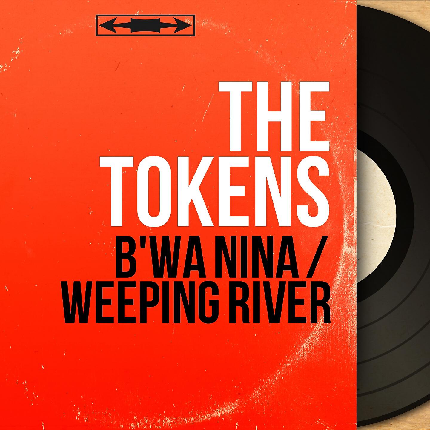 The Tokens - B'wa Nina