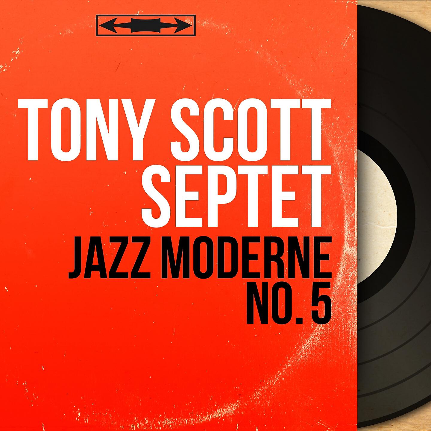 Tony Scott Septet - Glad to Be Unhappy