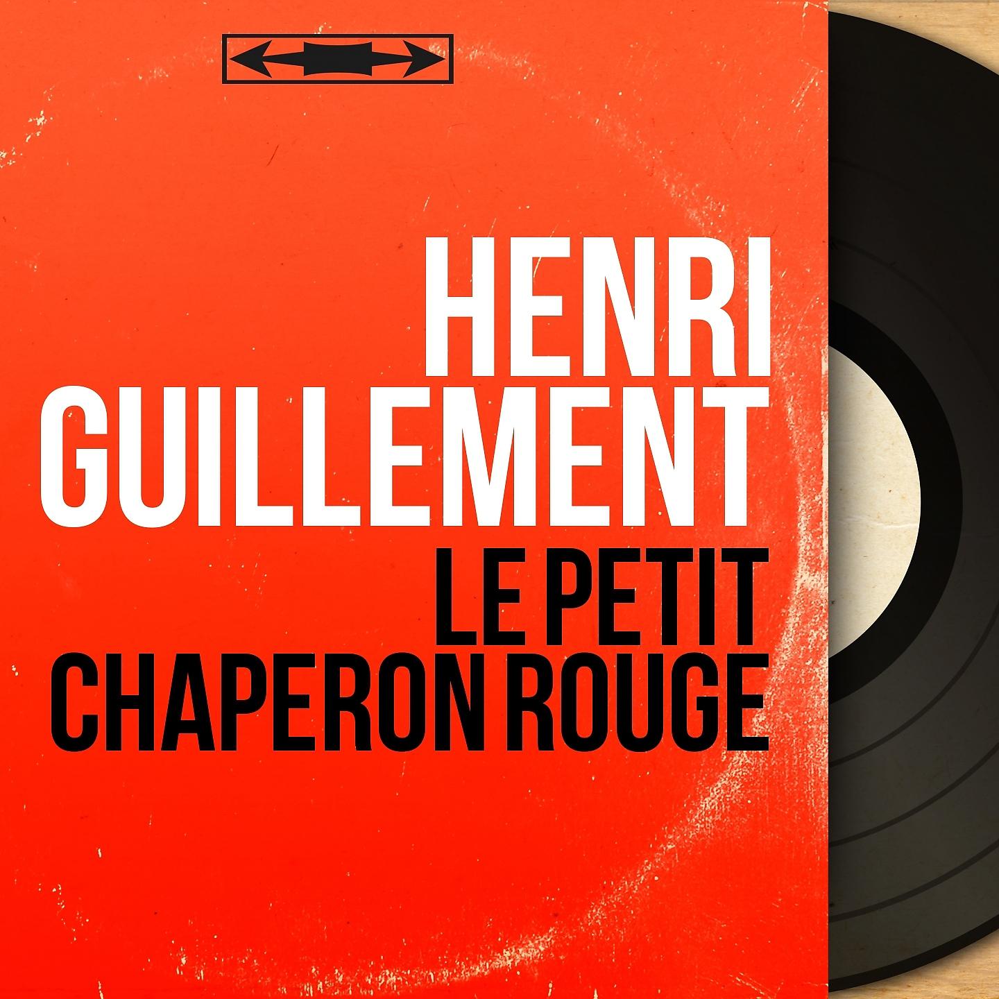 Постер альбома Le petit chaperon rouge