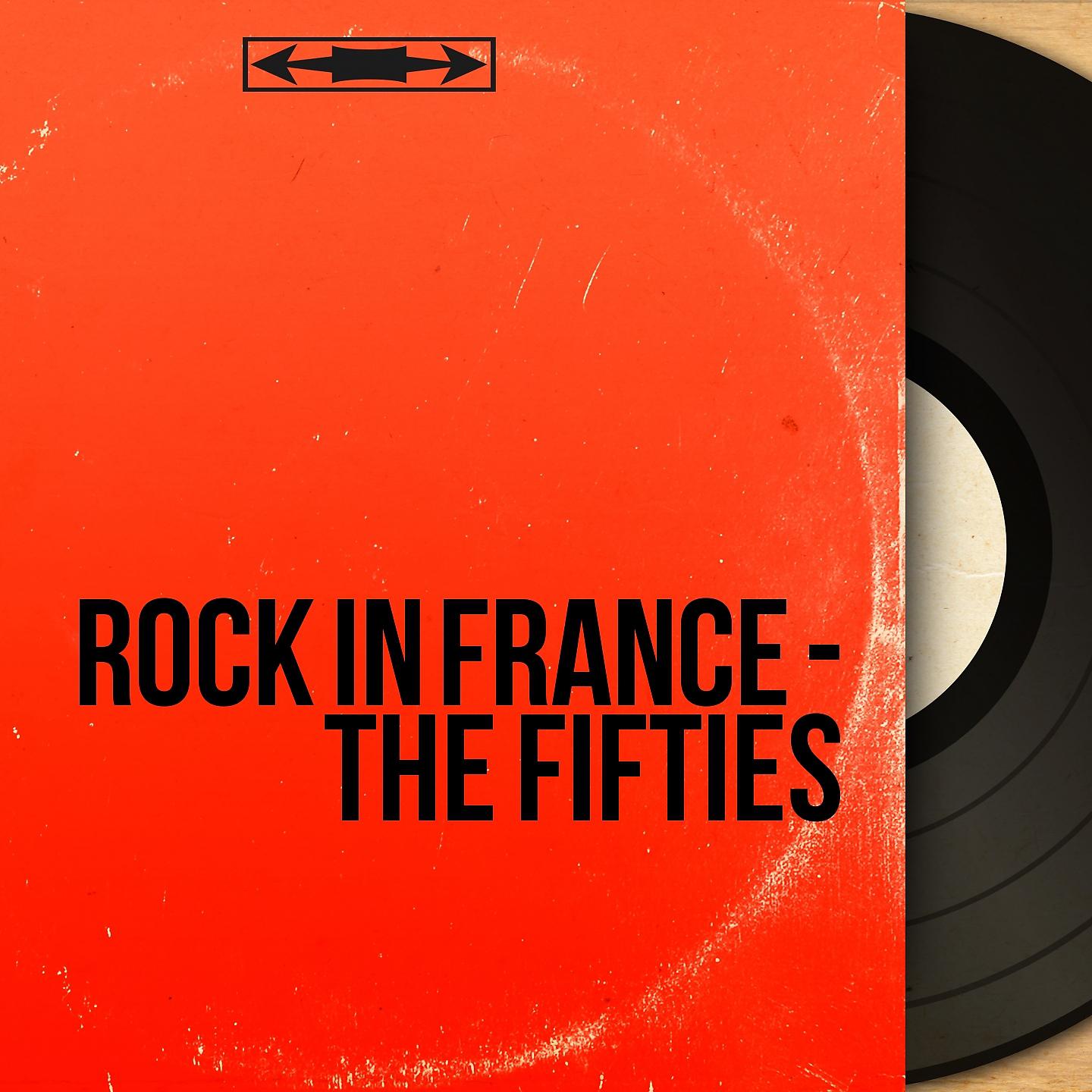 Постер альбома Rock in France - The Fifties