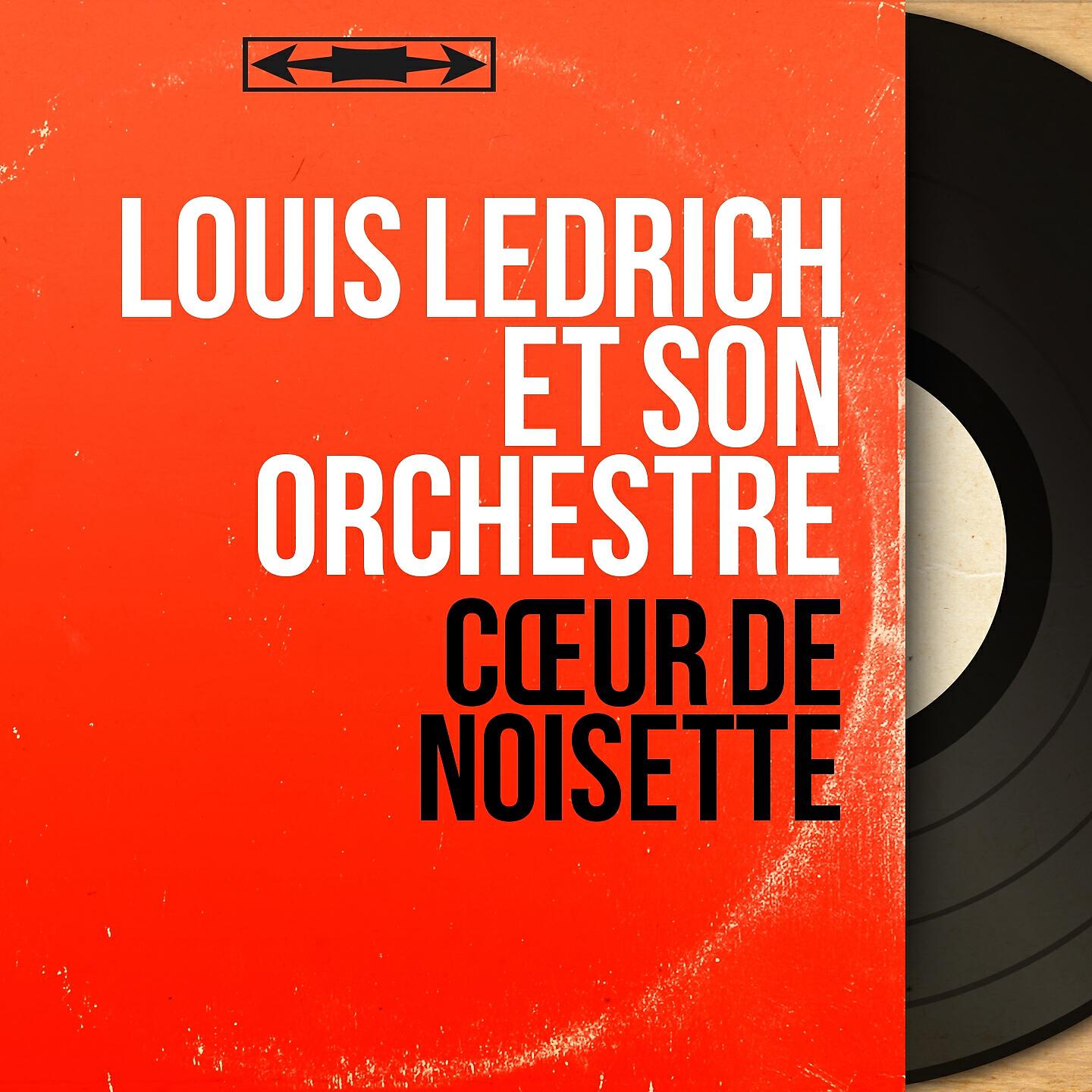 Louis Ledrich et son orchestre - L'air de la forêt