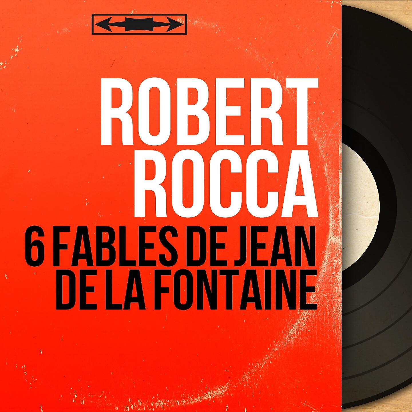Robert Rocca - Le renard et les raisins