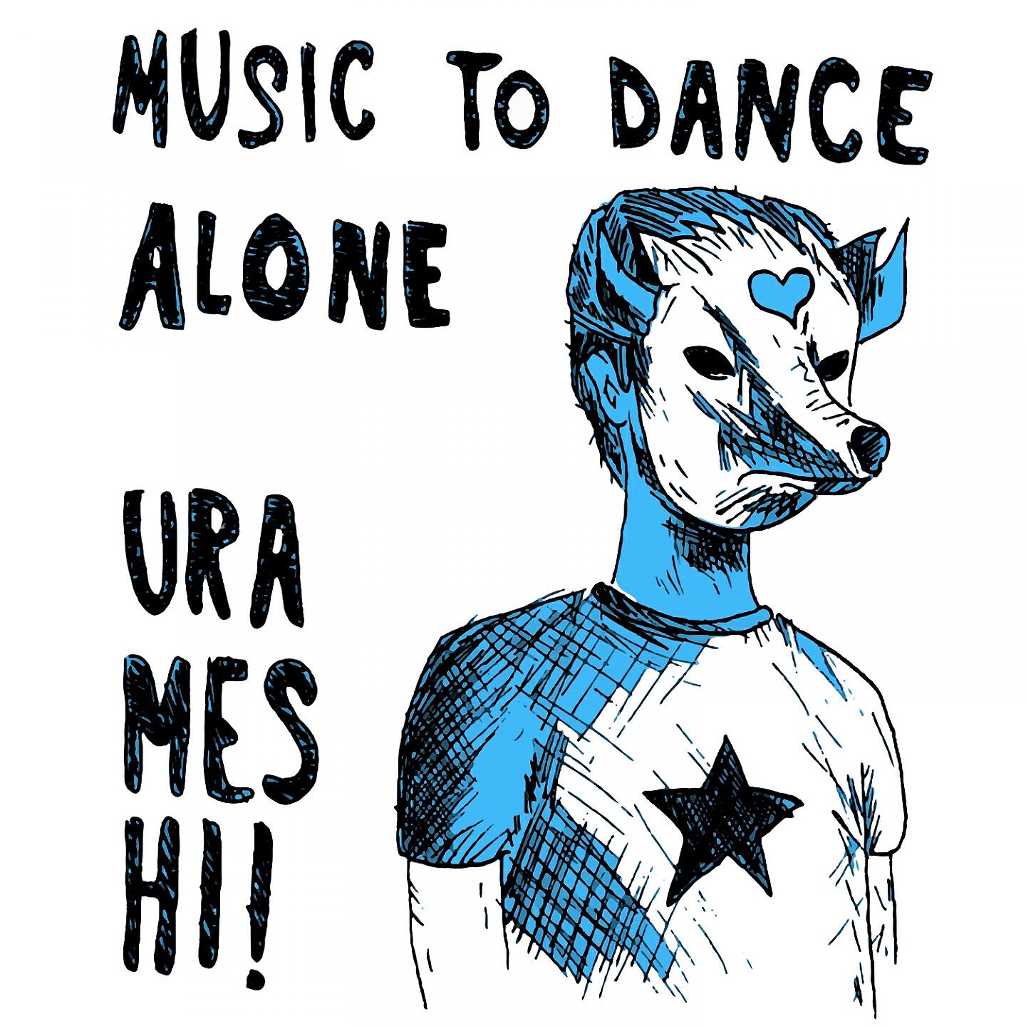 Urameshi! - Music To Dance Alone (Dear Marie)