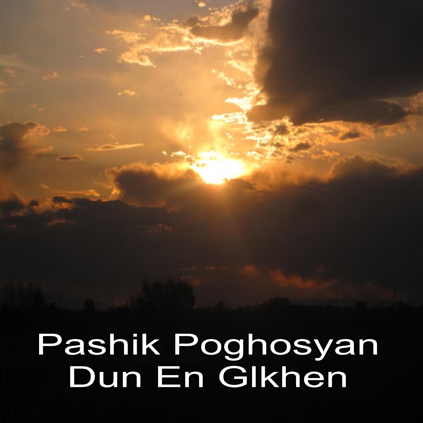 Pashik Poghosyan - Lusnyak Gisher